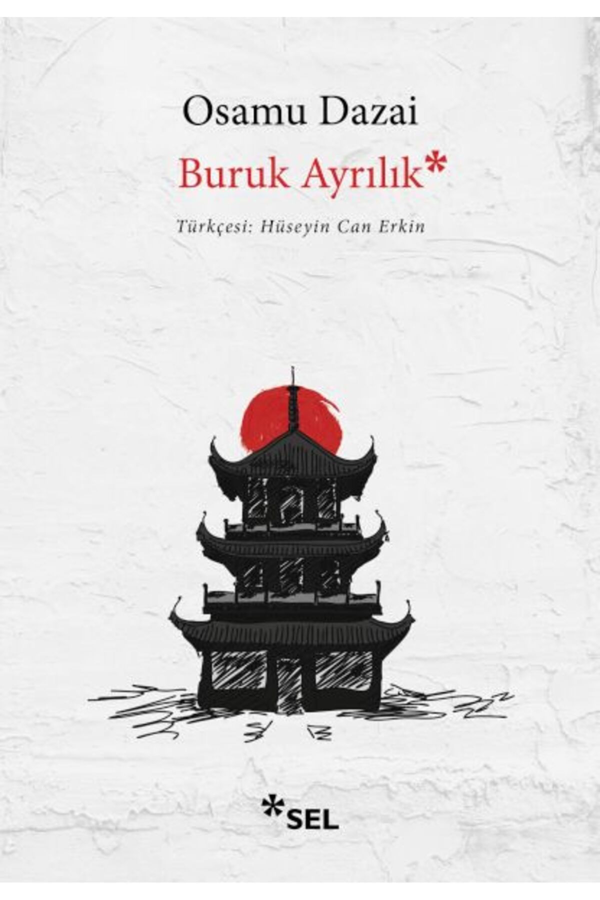 Sel Yayınları Buruk Ayrılık