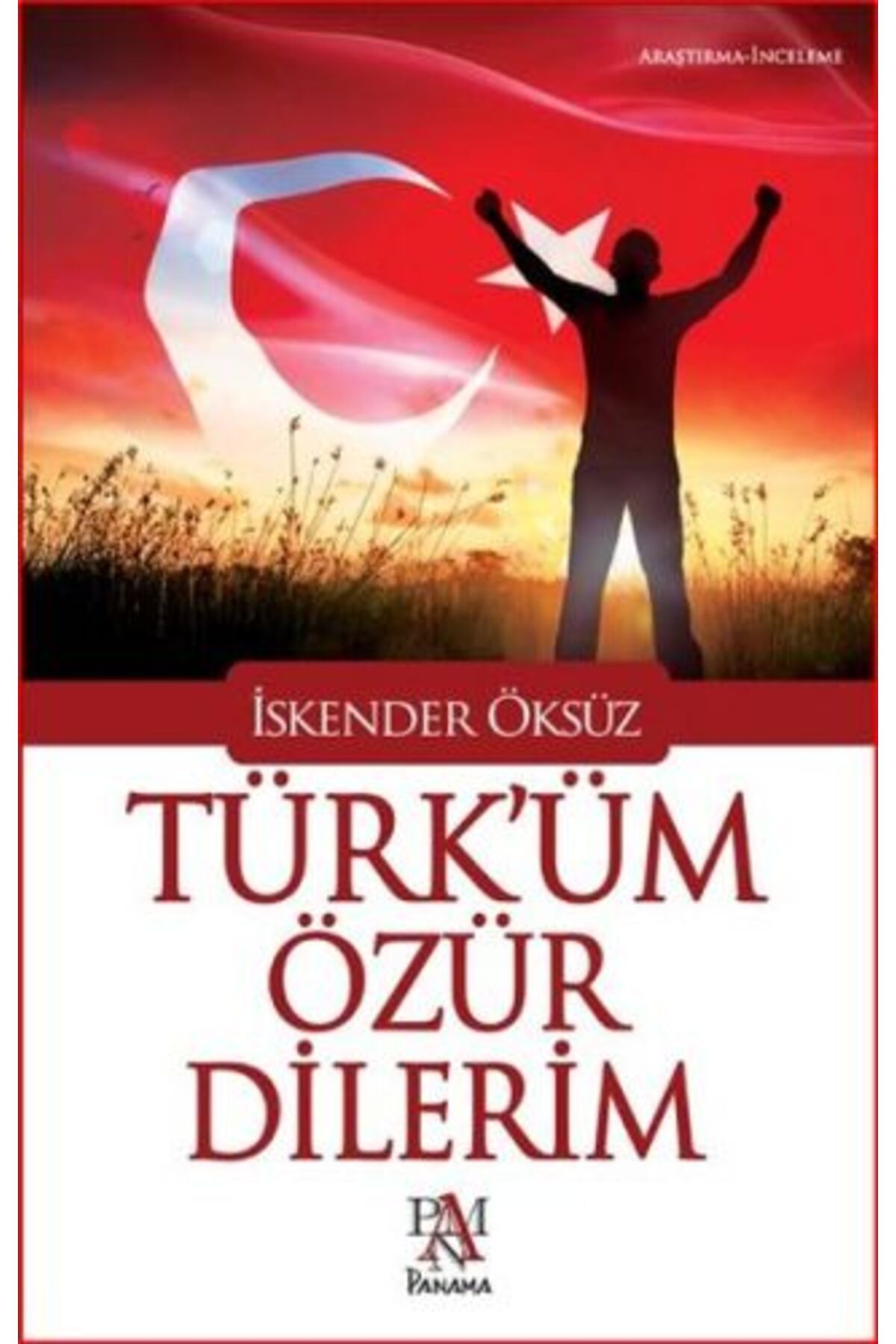 Panama Yayıncılık Türk'üm Özür Dilerim
