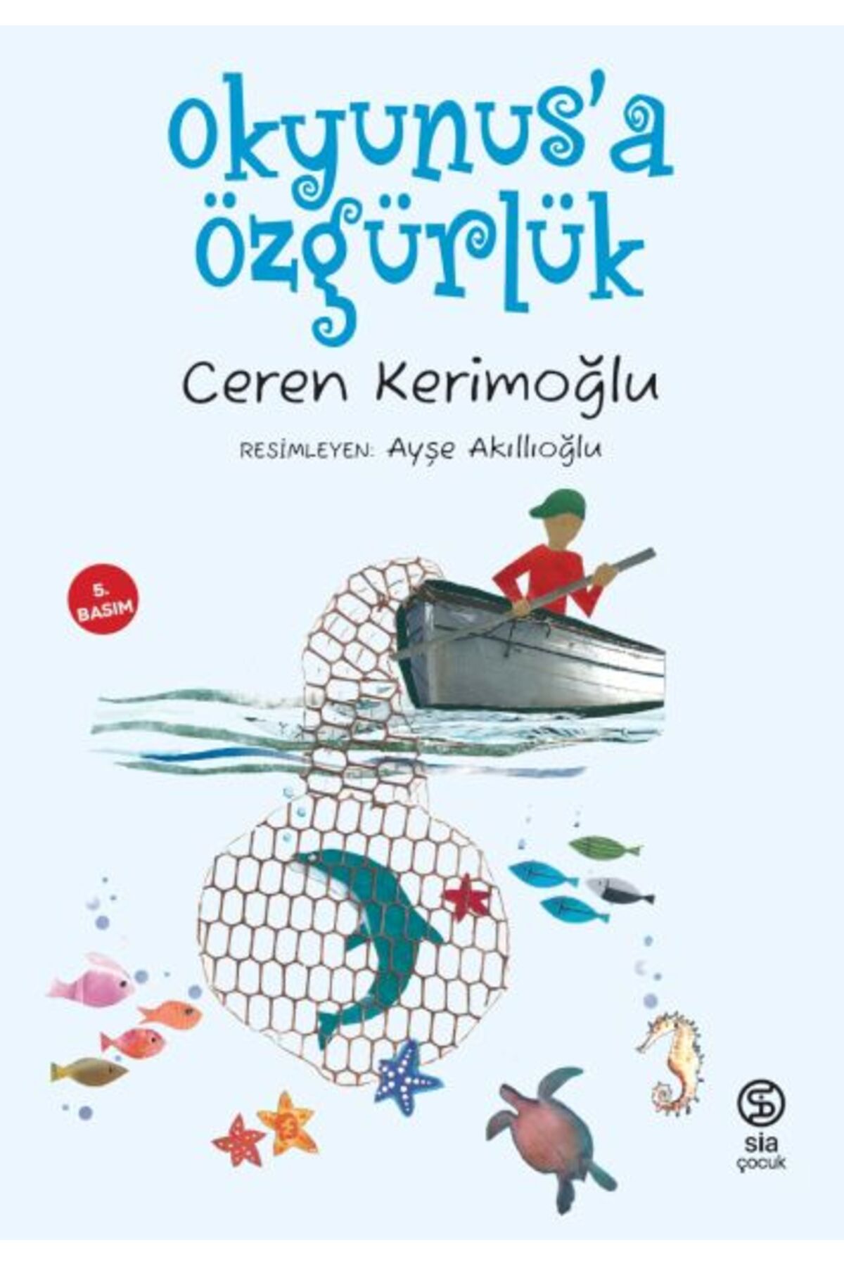 Sia Kitap Okyunus’a Özgürlük