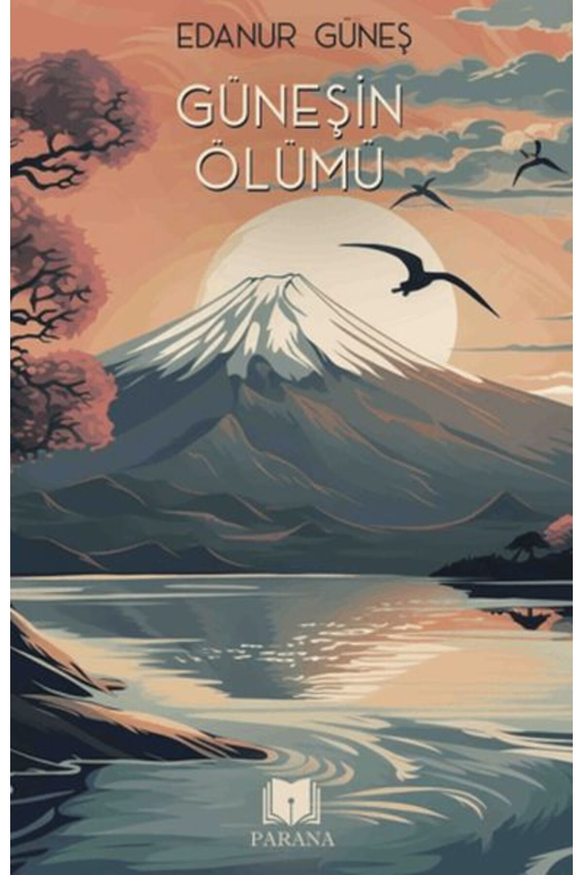 Parana Yayınları Güneşin Ölümü