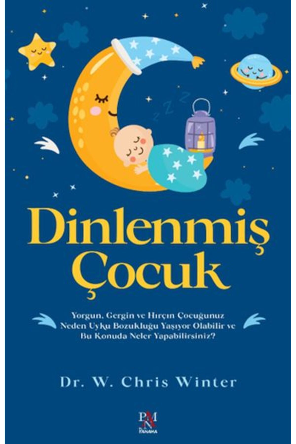 Panama Yayıncılık Dinlenmiş Çocuk