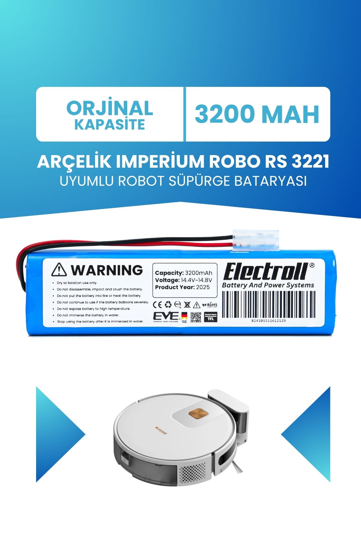 ELECTROLL Arçelik Imperium Robo Rs 3221 Uyumlu Batarya (STANDART KAPASİTE) 3200mah Robot Süpürge Bataryası
