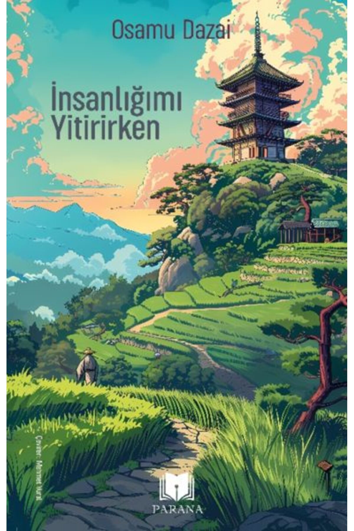 Parana Yayınları İnsanlığımı Yitirirken