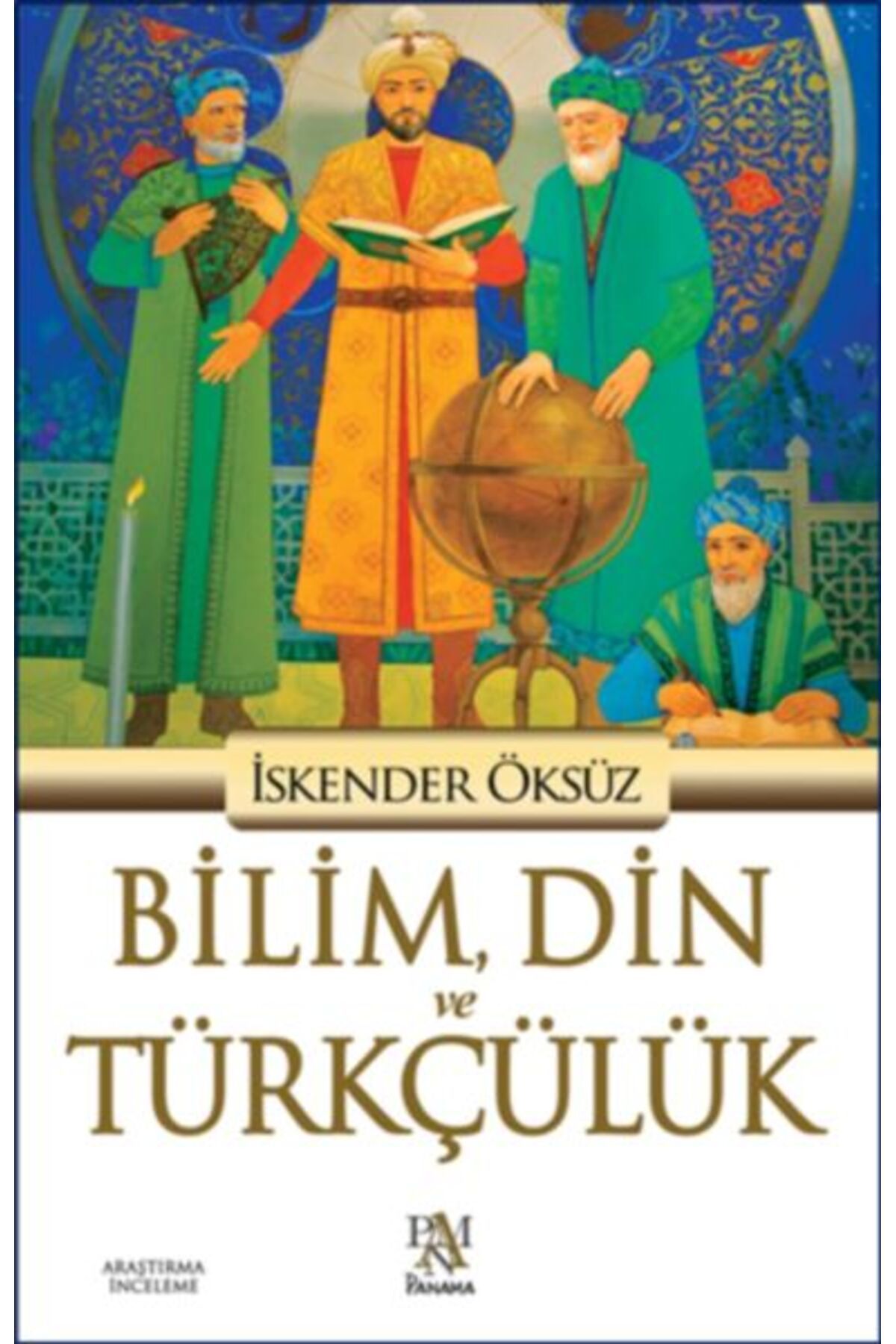Panama Yayıncılık Bilim, Din ve Türkçülük