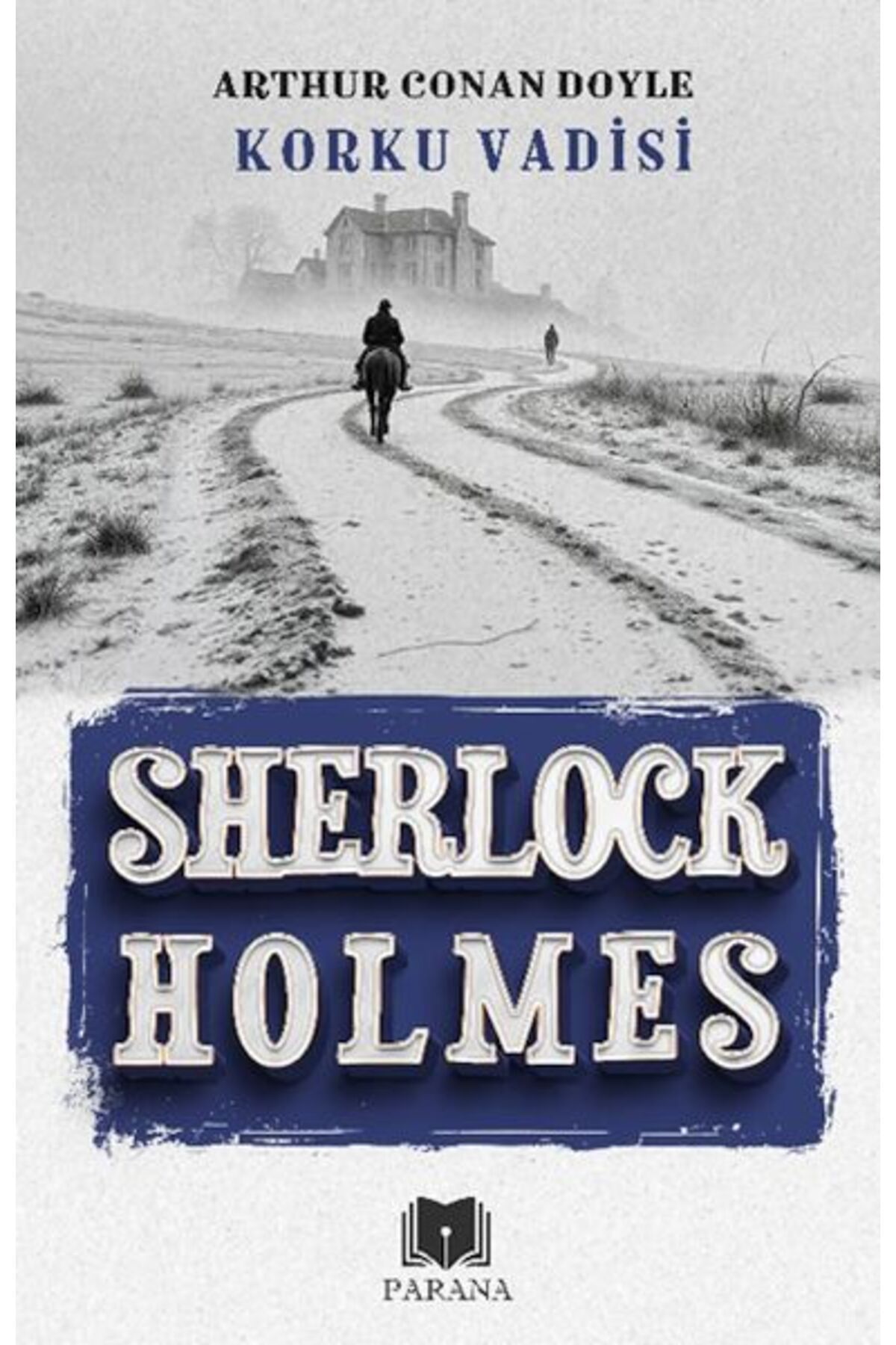 Parana Yayınları Korku Vadisi - Sherlock Holmes