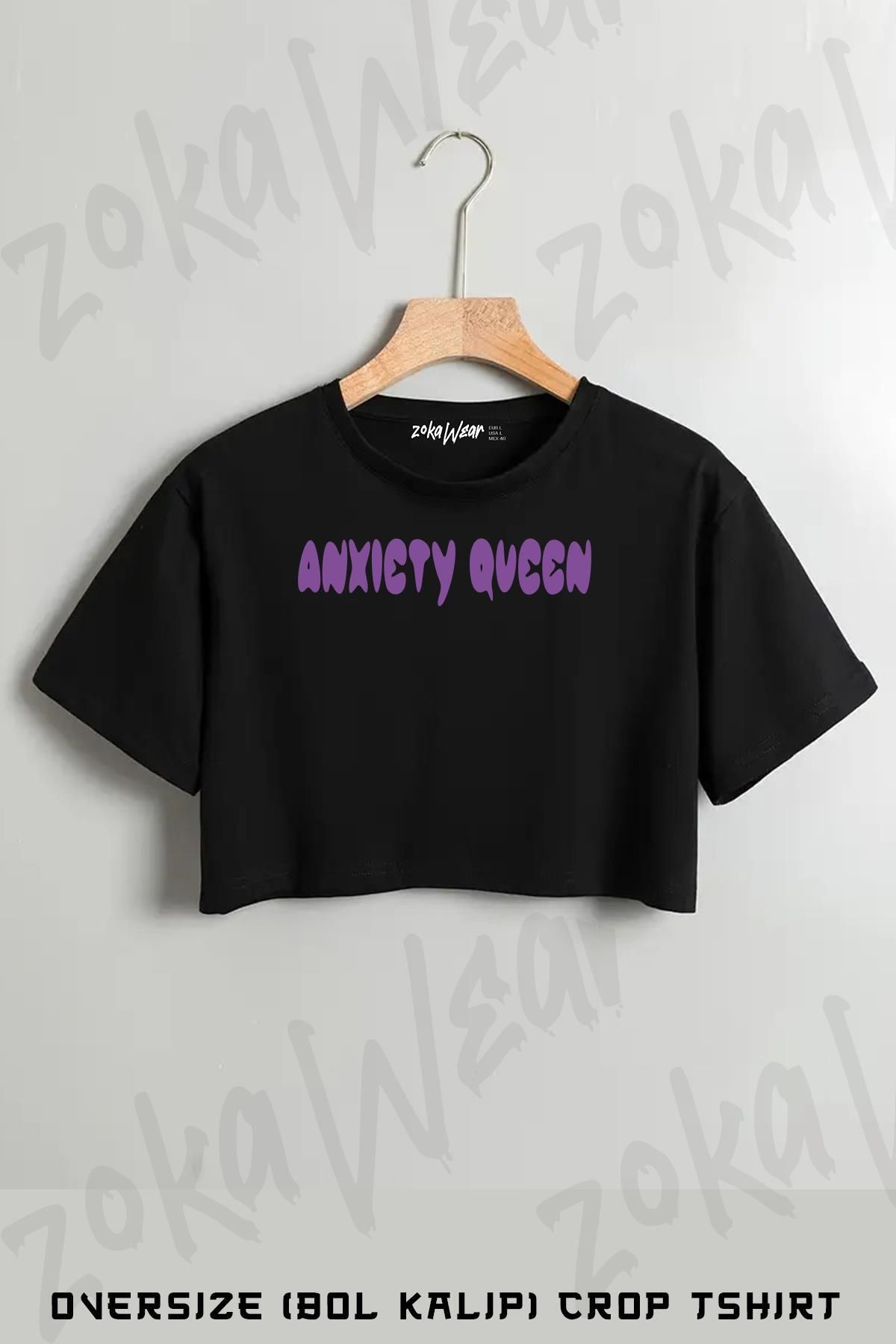 ZOKAWEAR Anxiety QUUEN Baskılı Oversize Crop T-Shirt