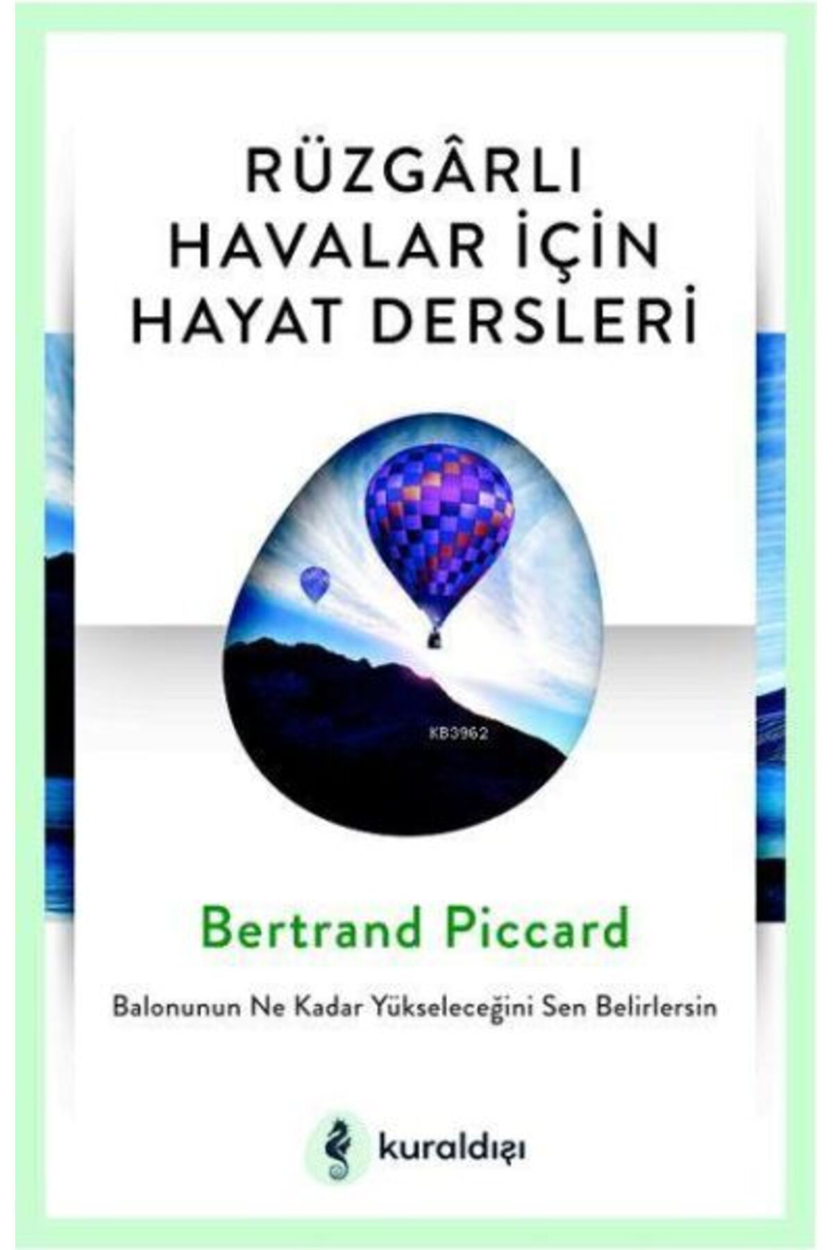 Kuraldışı Yayınları Rüzgarlı Havalar İçin Hayat Dersleri