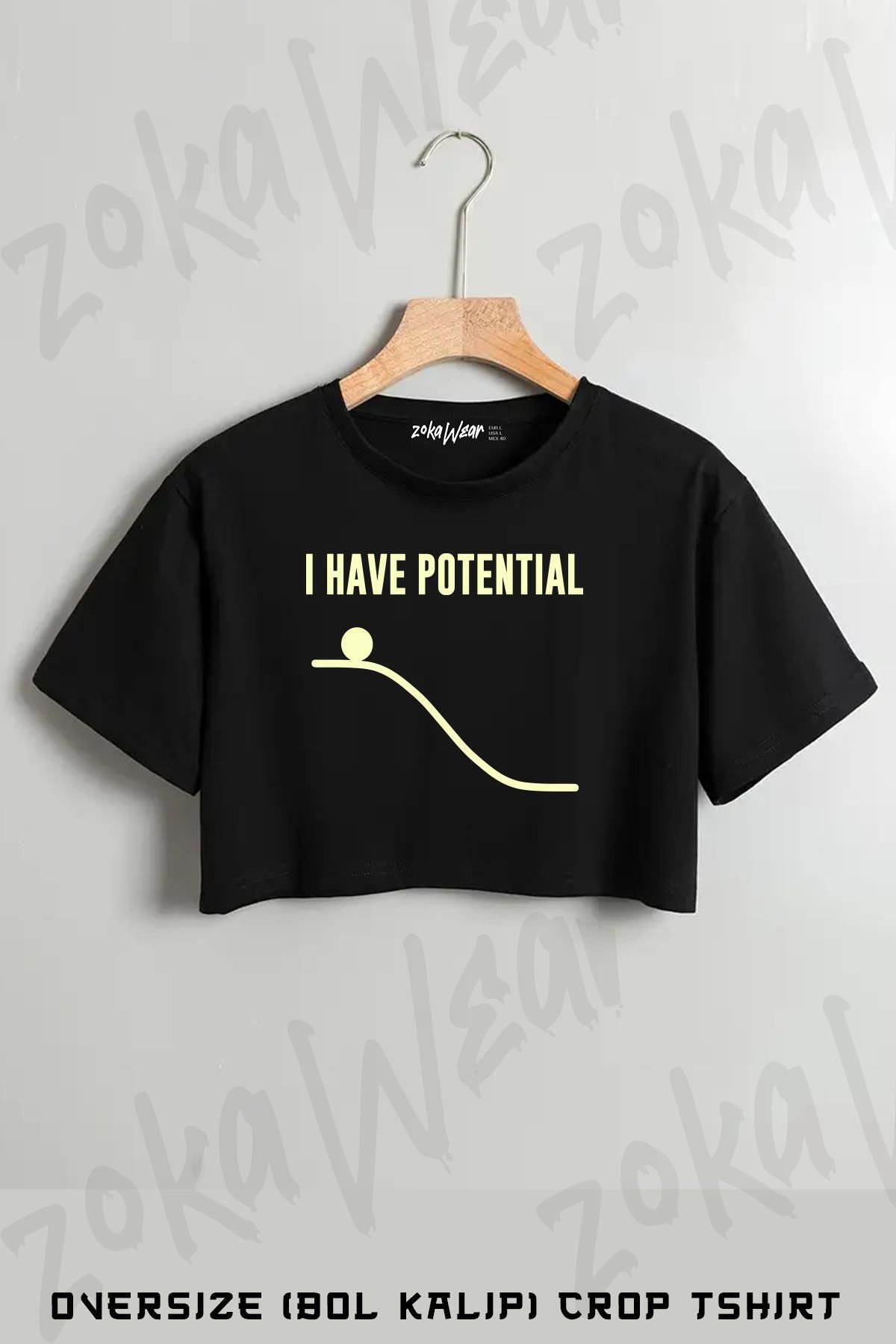 ZOKAWEAR I Have Potential Energy Baskılı Oversize Crop T-Shirt