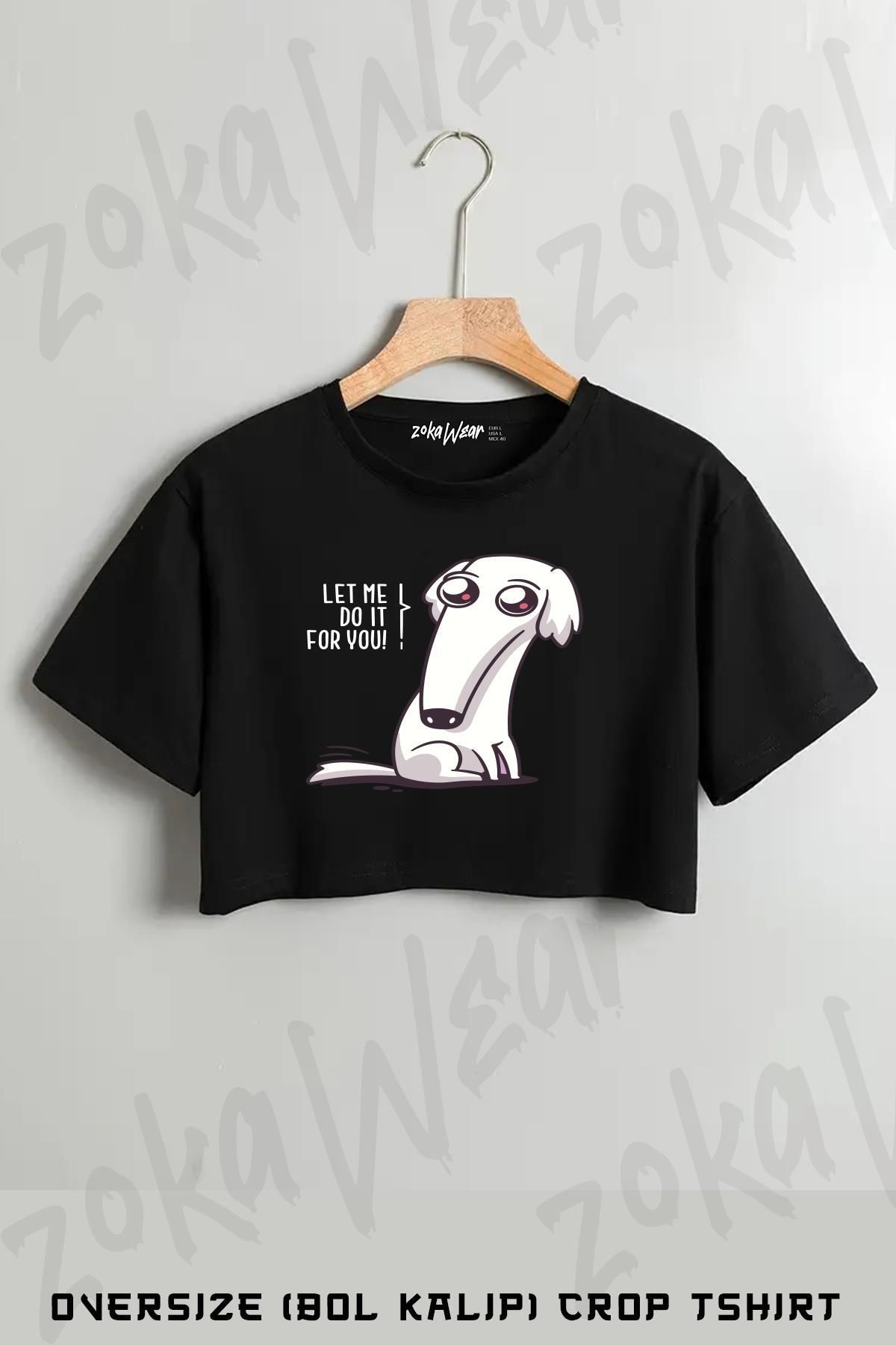 ZOKAWEAR Let Me Do It For You Long Baskılı Oversize Crop T-Shirt