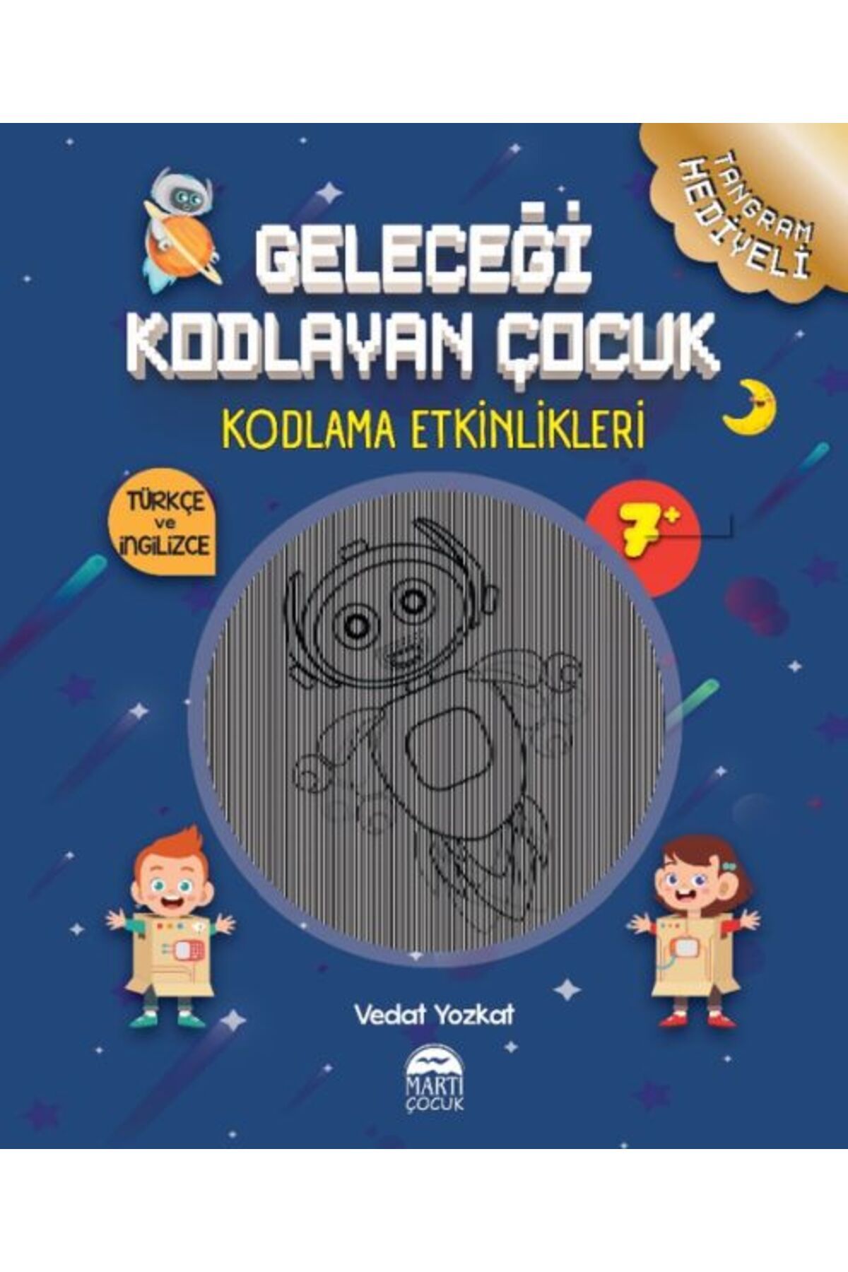 Artemis Yayınları Geleceği Kodlayan Çocuk - Kodlama Etkinlikeri 7 Yaş