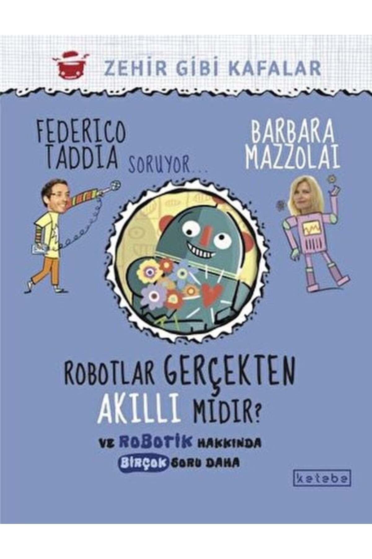 Ketebe Yayınları Robotlar Gerçekten Akıllı Mıdır