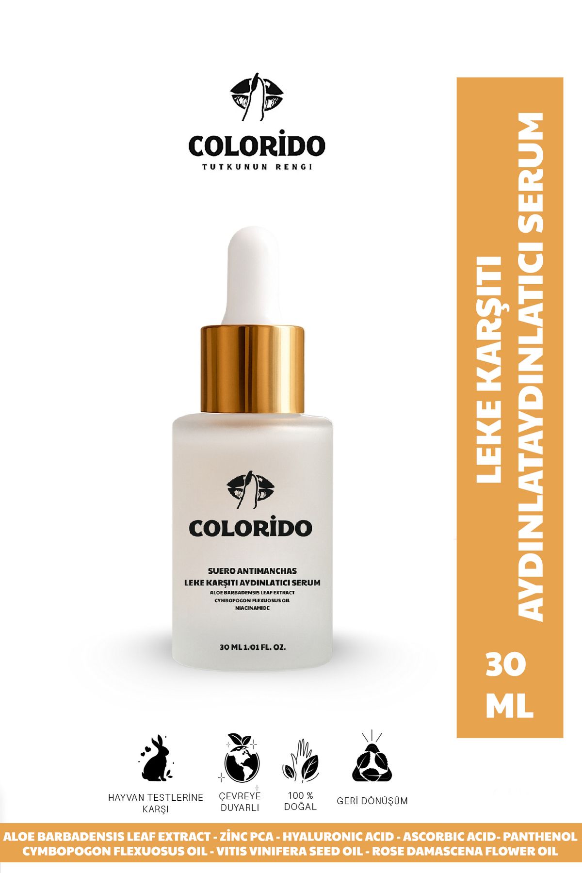 Colorido Kozmetik COLORİDO SUERO ANTIMANCHAS - LEKE KARŞITI AYDINLATICI LEKE AÇICI YOĞUN NEMLENDİRİCİ SERUM 30 ML