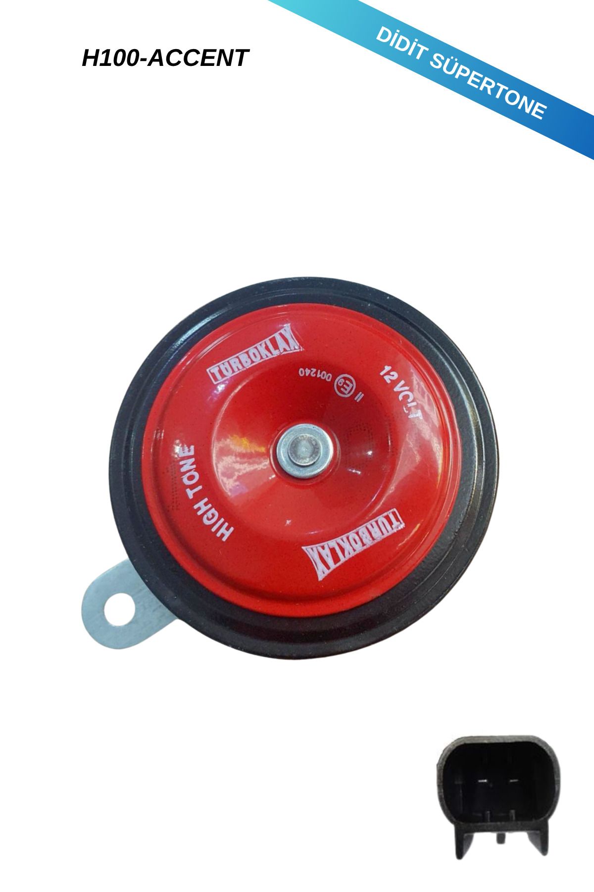 turboklax H100 Accent Uyumlu Soketli Didit Korna 12V 435HZ