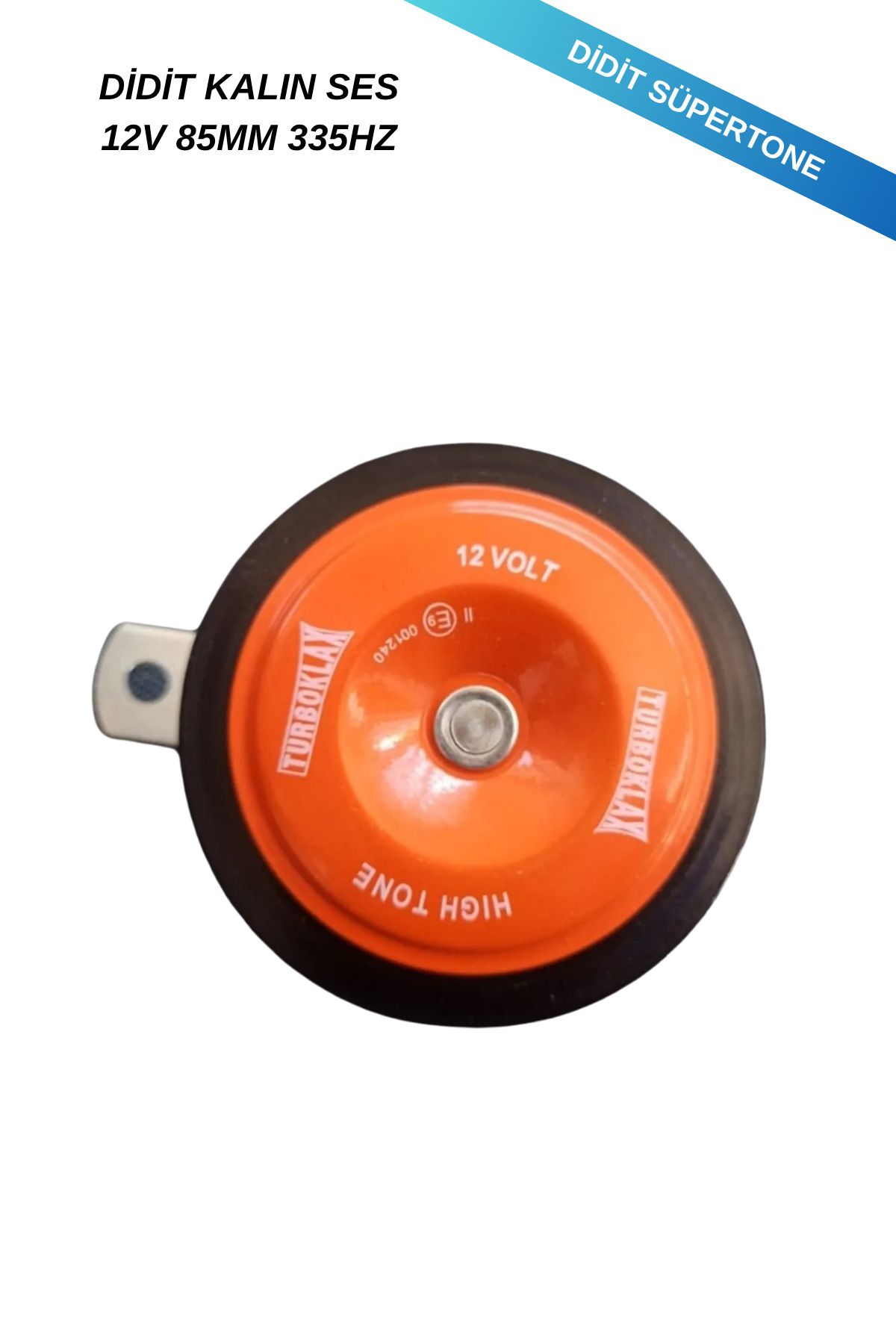 turboklax SüperTone Didit Kalın Ses Korna Unıversal 12V 335HZ 85MM