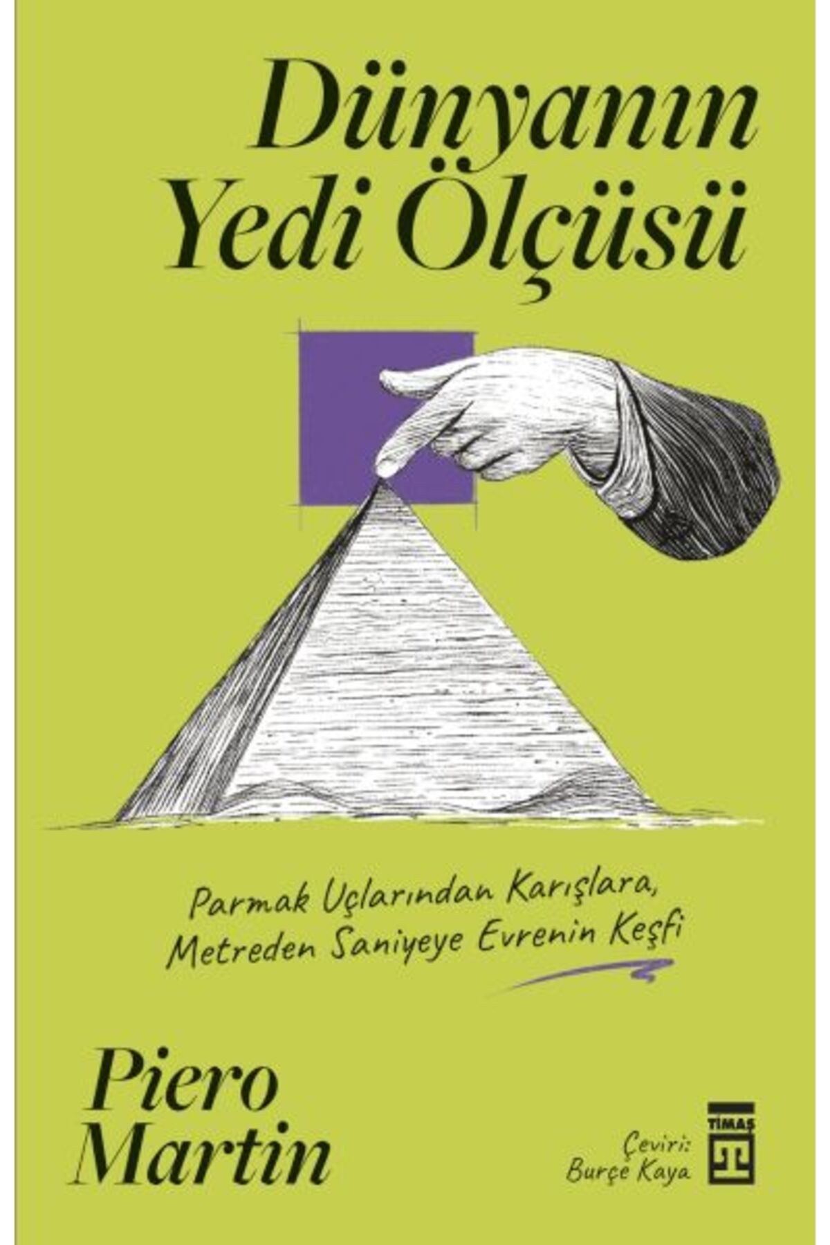 Timaş Yayınları Dünyanın Yedi Ölçüsü