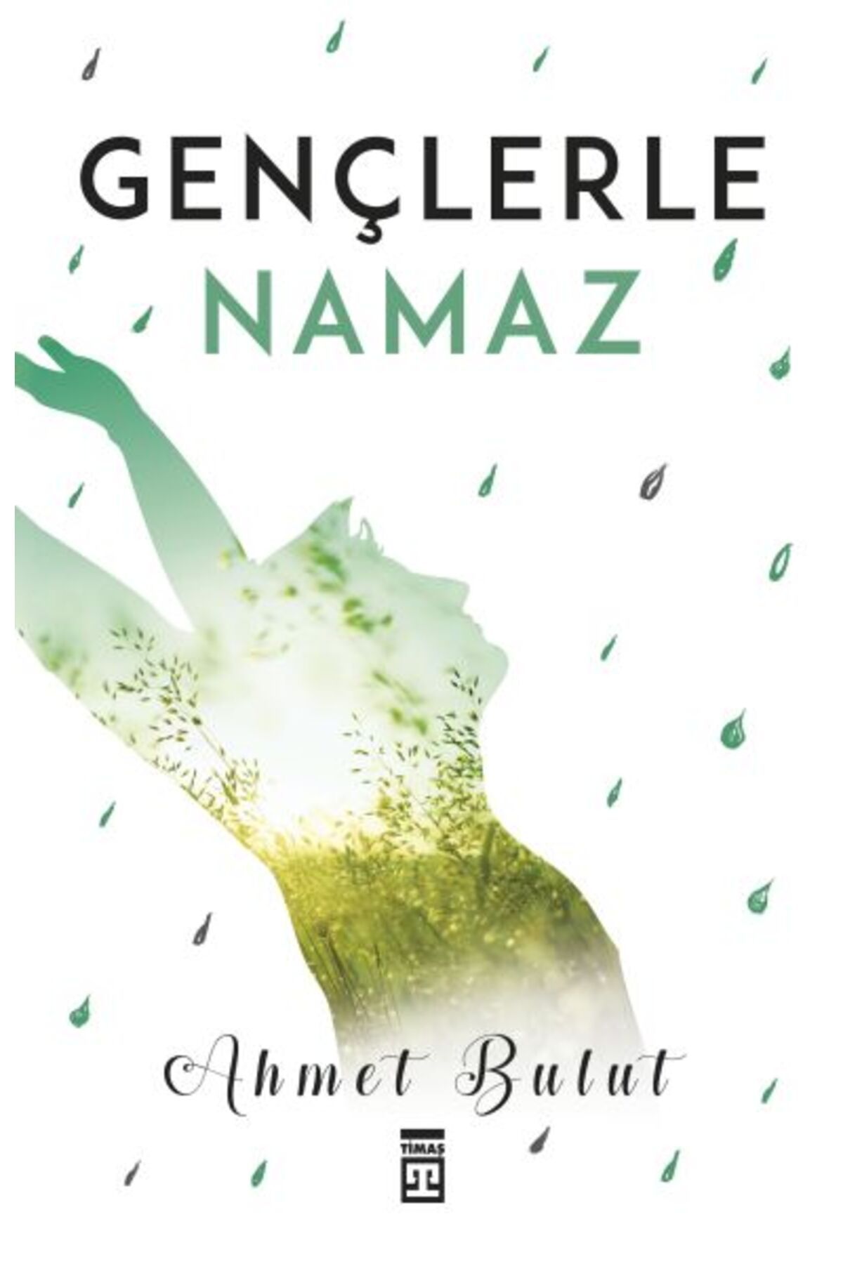 Timaş Yayınları Gençlerle Namaz