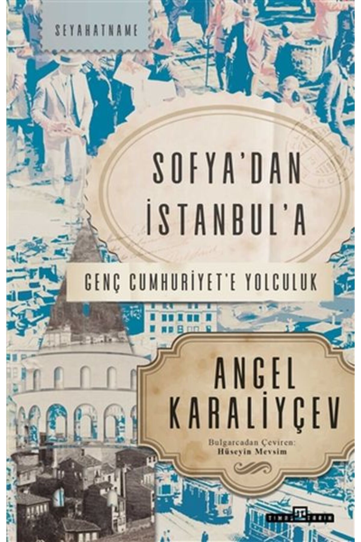 Timaş Yayınları Sofya'dan İstanbul'a