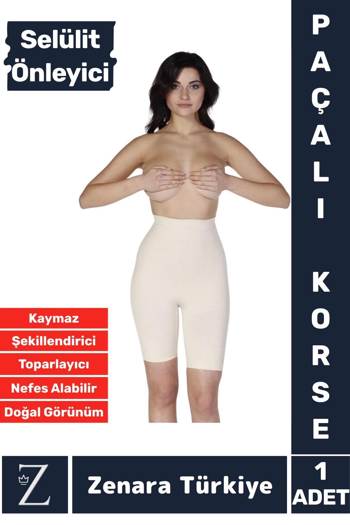 Zenara İz İç Göstermez Kaymaz Şekillendiren Sıkılaştıran Toparlayan Selülit Önlemeye Yardımcı Paçalı Korse