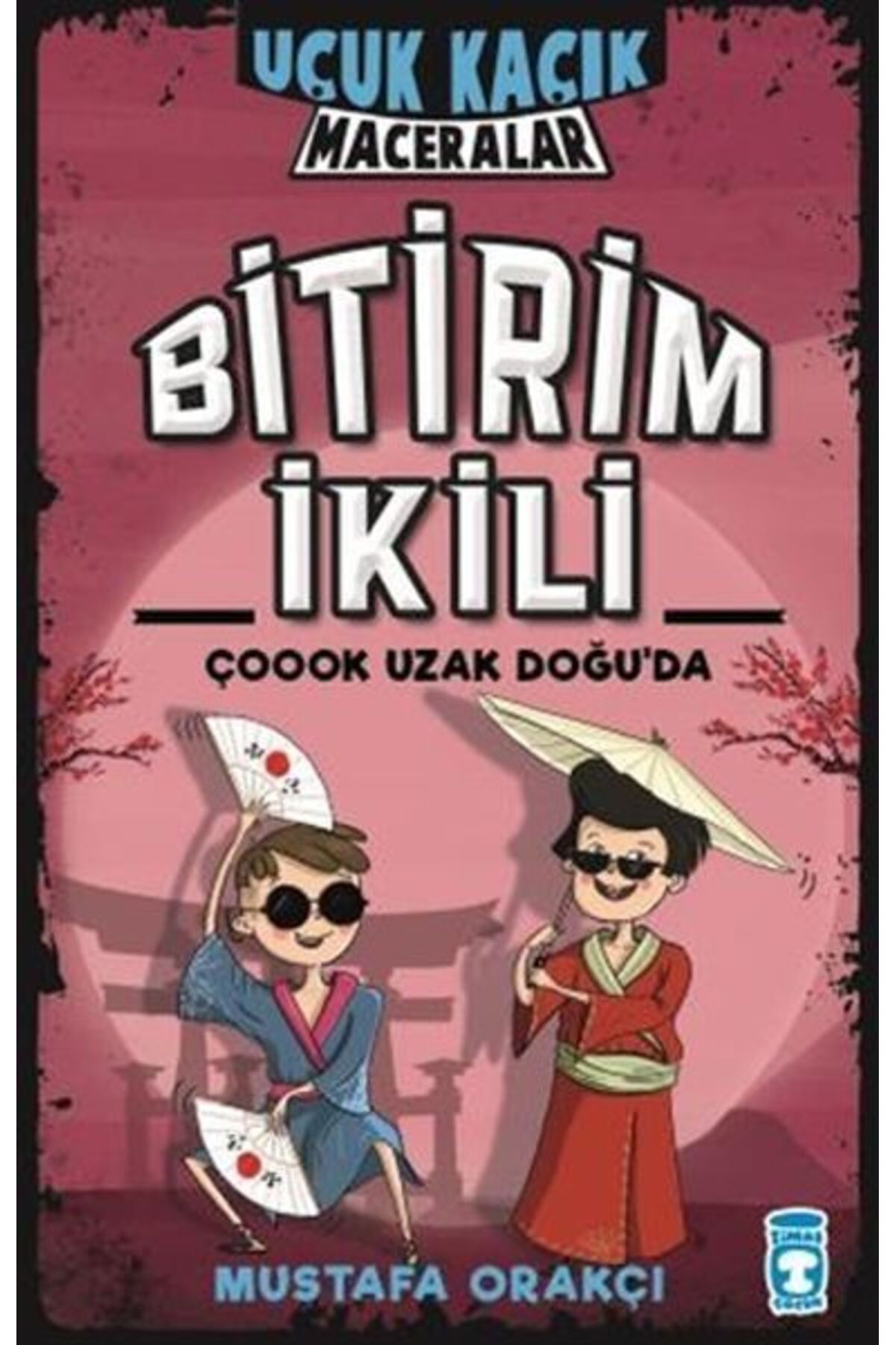 Timaş Çocuk Bitirim İkili Çoook Uzak Doğu'da - Uçuk Kaçık Maceralar