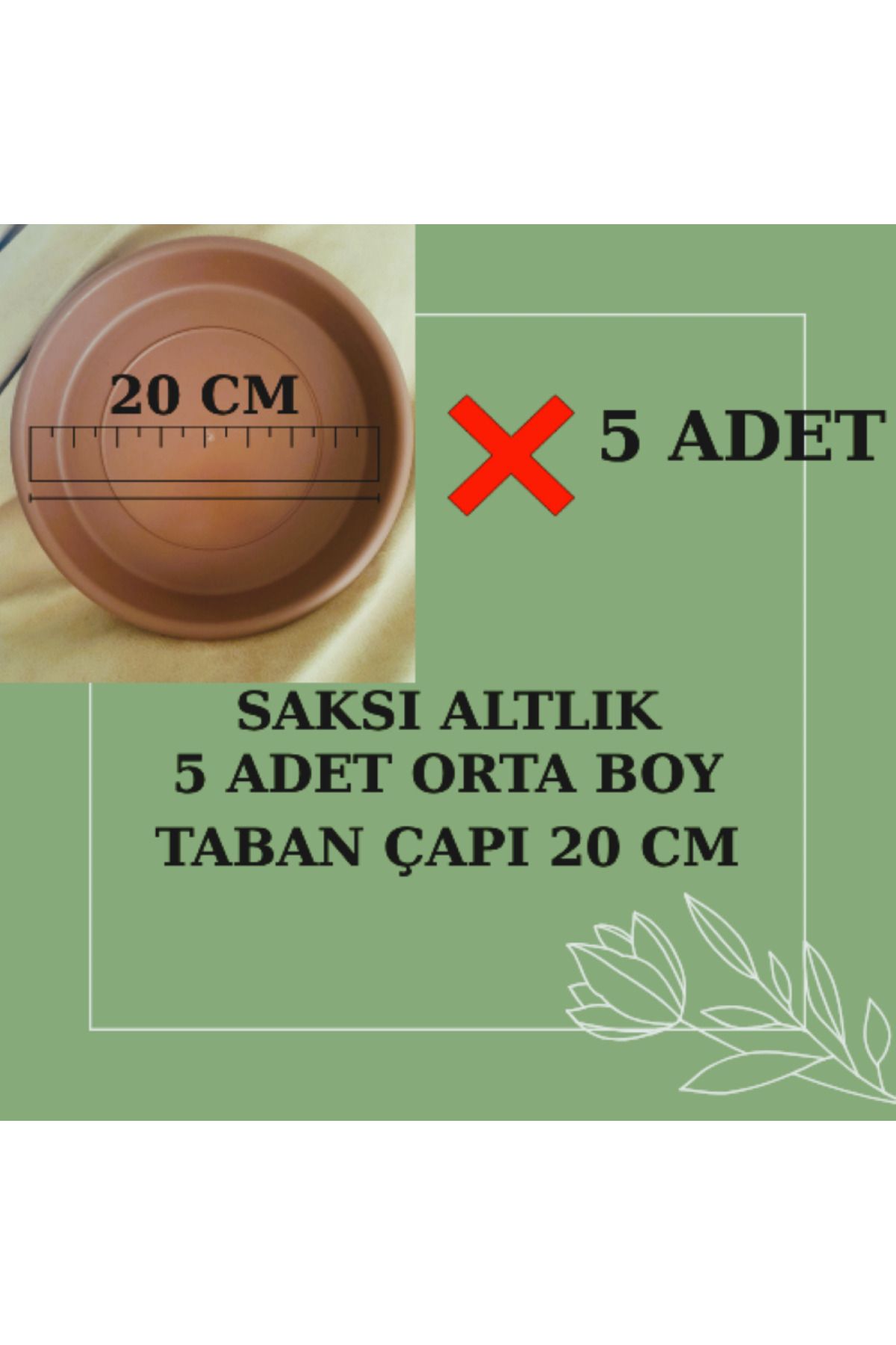 İMRE ÇİÇEKÇİLİK SAKSI ALTLIK 0RTA BOY 5 ADET