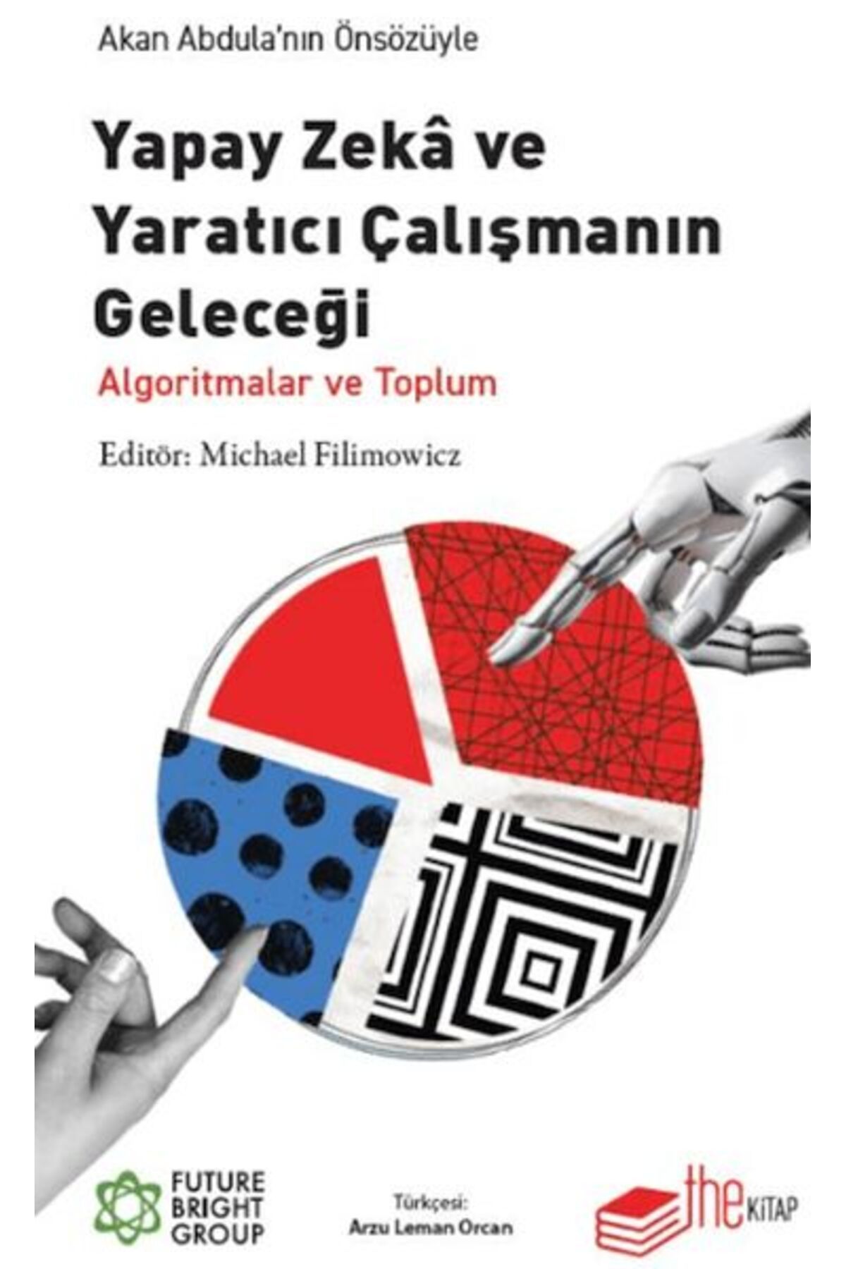 The Kitap Yapay Zeka ve Yaratıcı Çalışmanın Geleceği