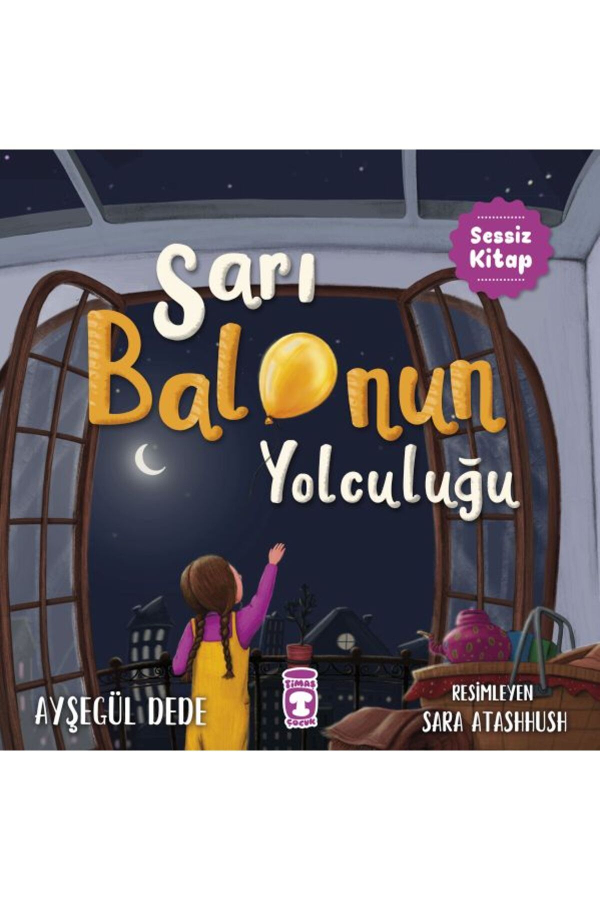 Timaş Çocuk Sarı Balonun Yolculuğu
