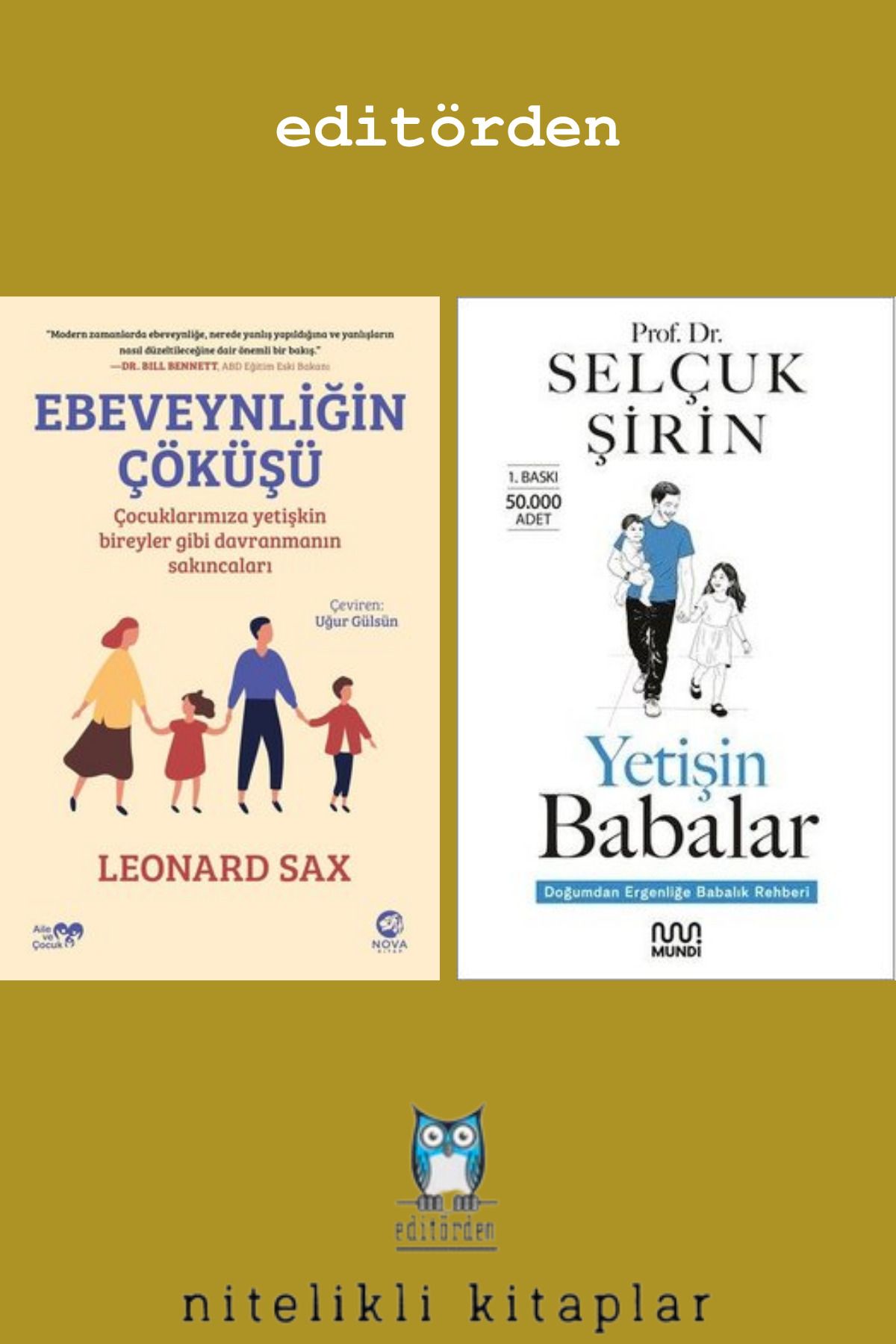 Yüzleşme Yayınları Ebeveynliğin Çöküşü / Leonard Sax - Yetişin Babalar