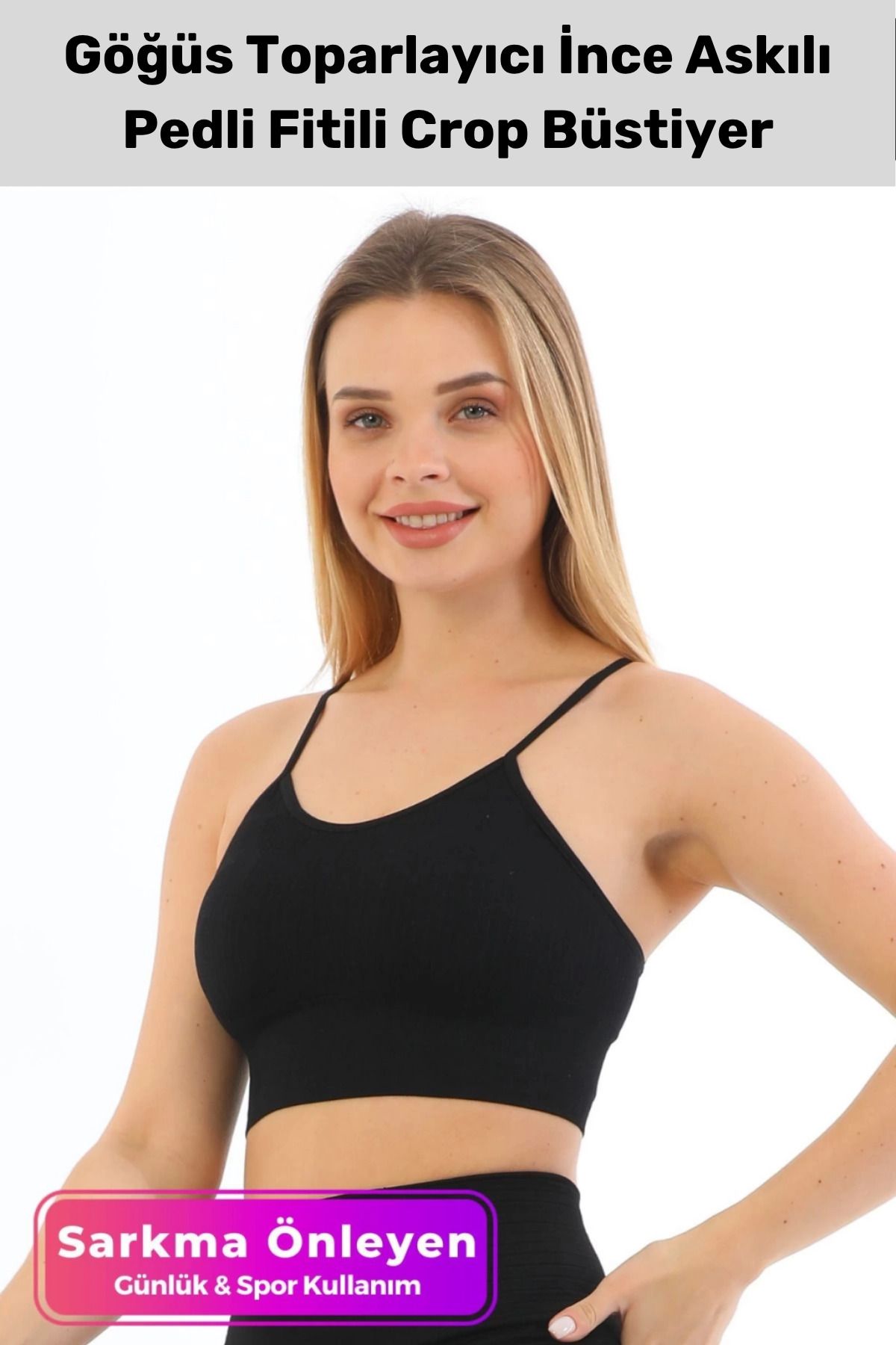 PeraNova Premium Göğüs Toparlayıcı Sarkma Önleyen Spor Günlük İnce Askılı Pedli Fitilli Crop Büstiyer