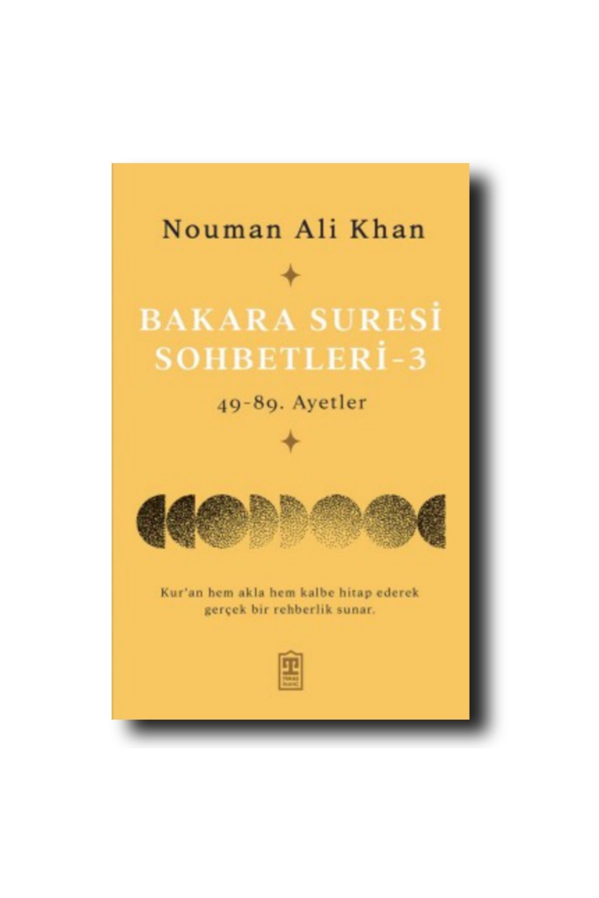 Timaş Yayınları Bakara suresi Sohbetleri-3 48-89 Nouman Ali Khan