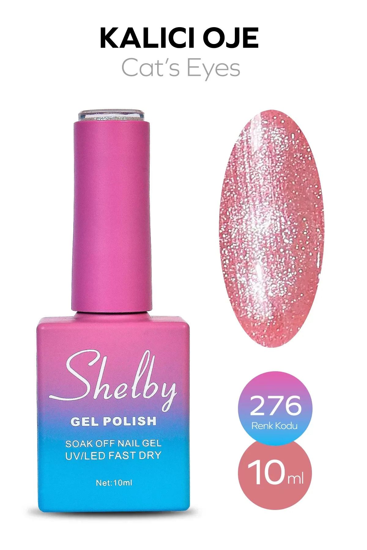 SHELBY 10 ML. A276 KEDİ GÖZÜ KALICI OJE