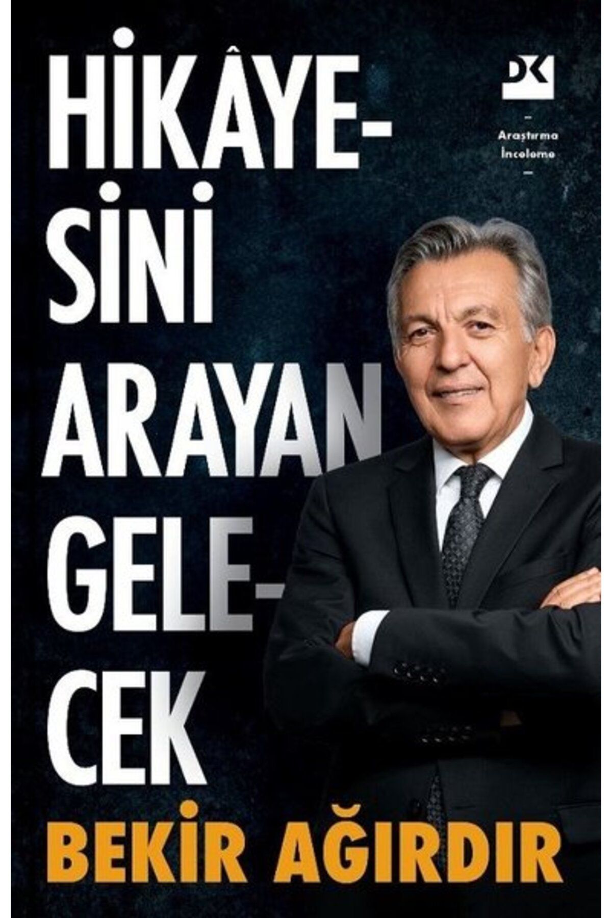 Türk Dil Kurumu Yayınları Hikayesini Arayan Gelecek