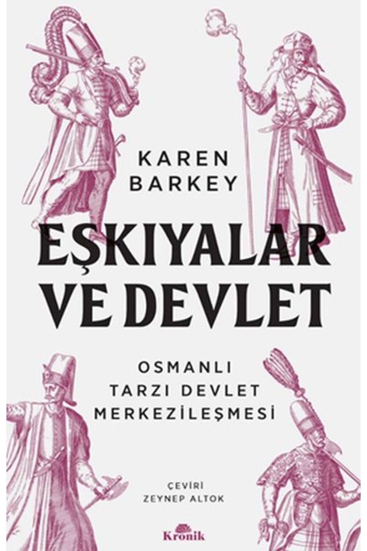 Destek Yayınları Eşkıyalar ve Devlet