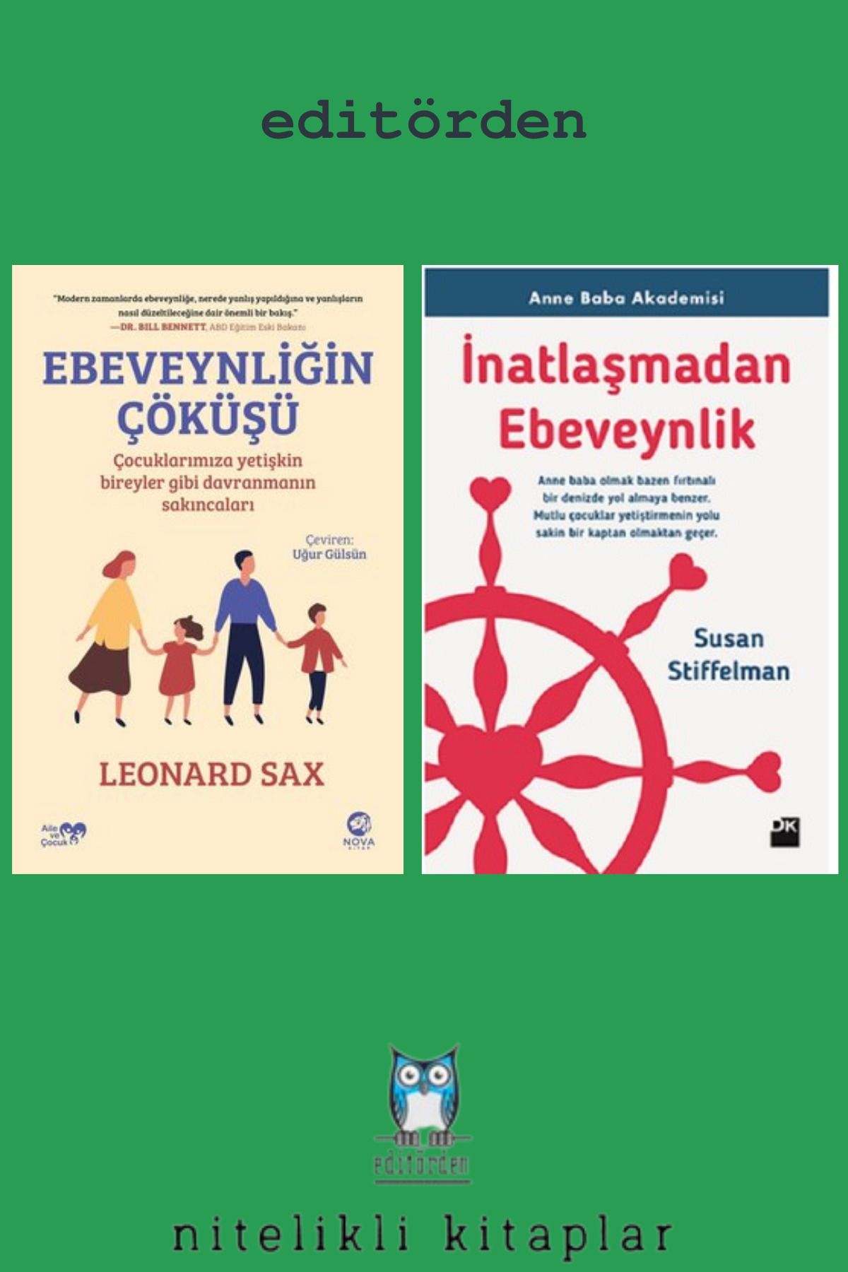 Yüzleşme Yayınları İnatlaşmadan Ebeveynlik - Ebeveynliğin Çöküşü / Leonard Sax