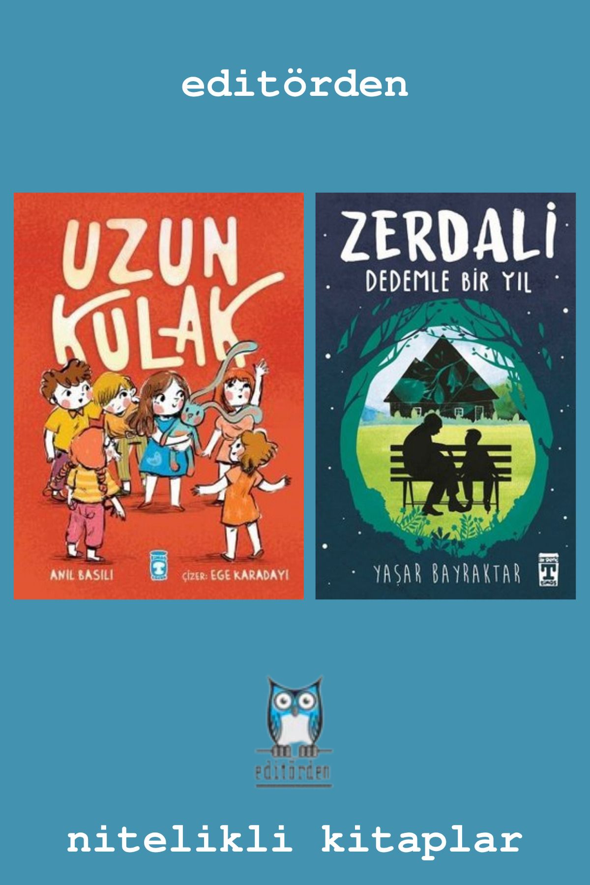 Timaş Çocuk Uzun Kulak - Zerdali- Dedemle Bir Yıl / Yaşar Bayraktar