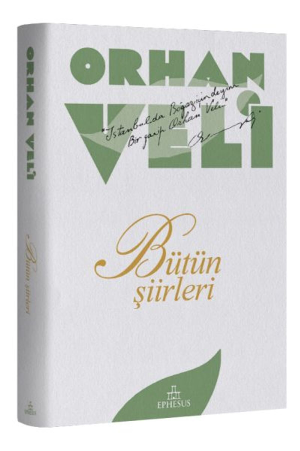 Ephesus Yayınları Orhan Veli - Bütün Şiirleri - Ciltli
