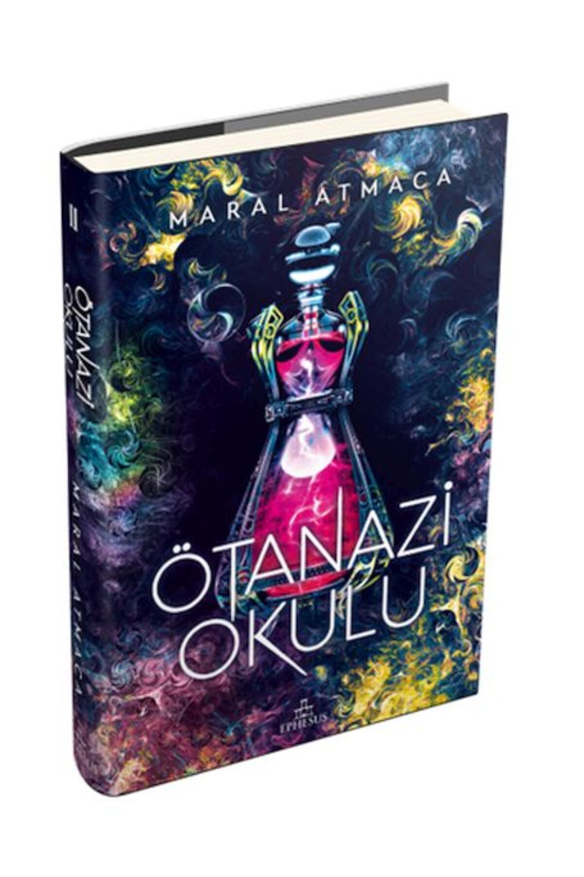 Ephesus Yayınları Ötanazi Okulu 2 (Ciltli)