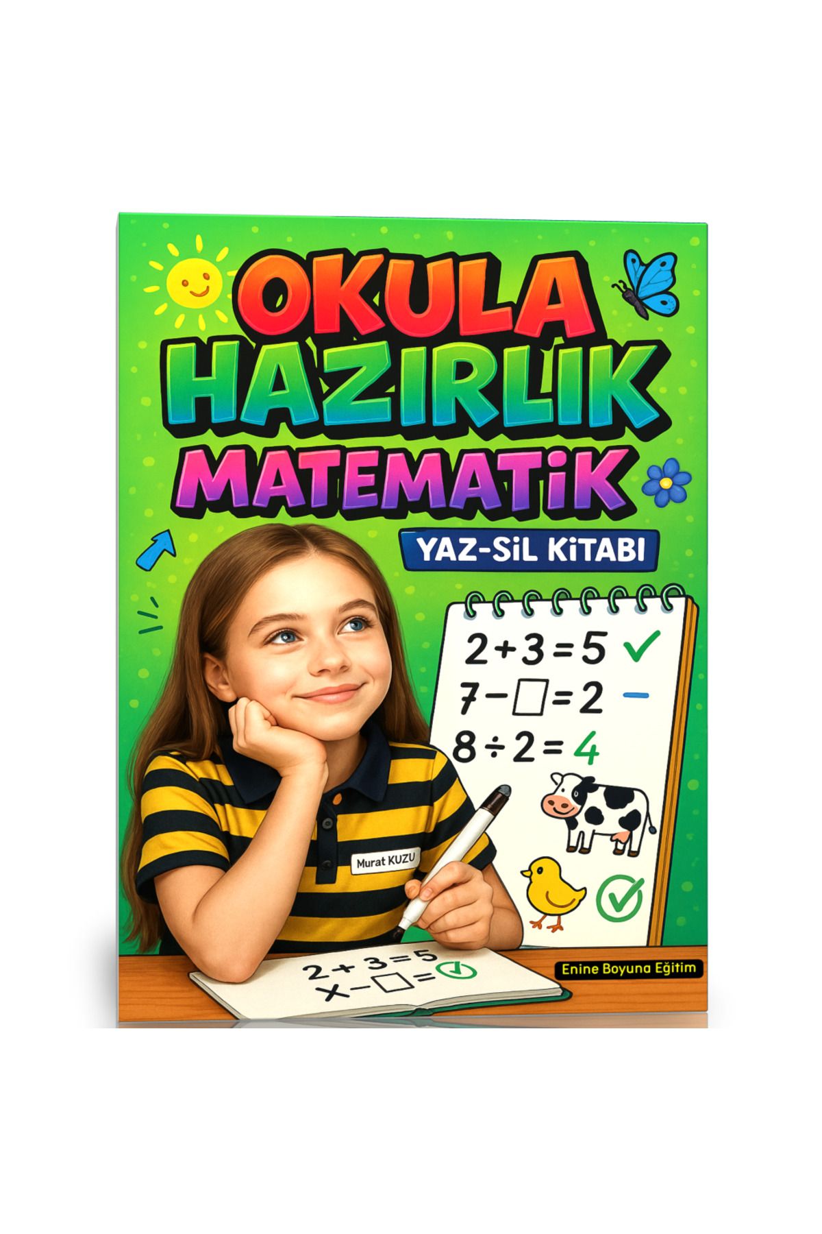 Enine Boyuna Eğitim Okula Hazırlık Matematik YAZ-SİL Kitabı (5-9 Yaş)