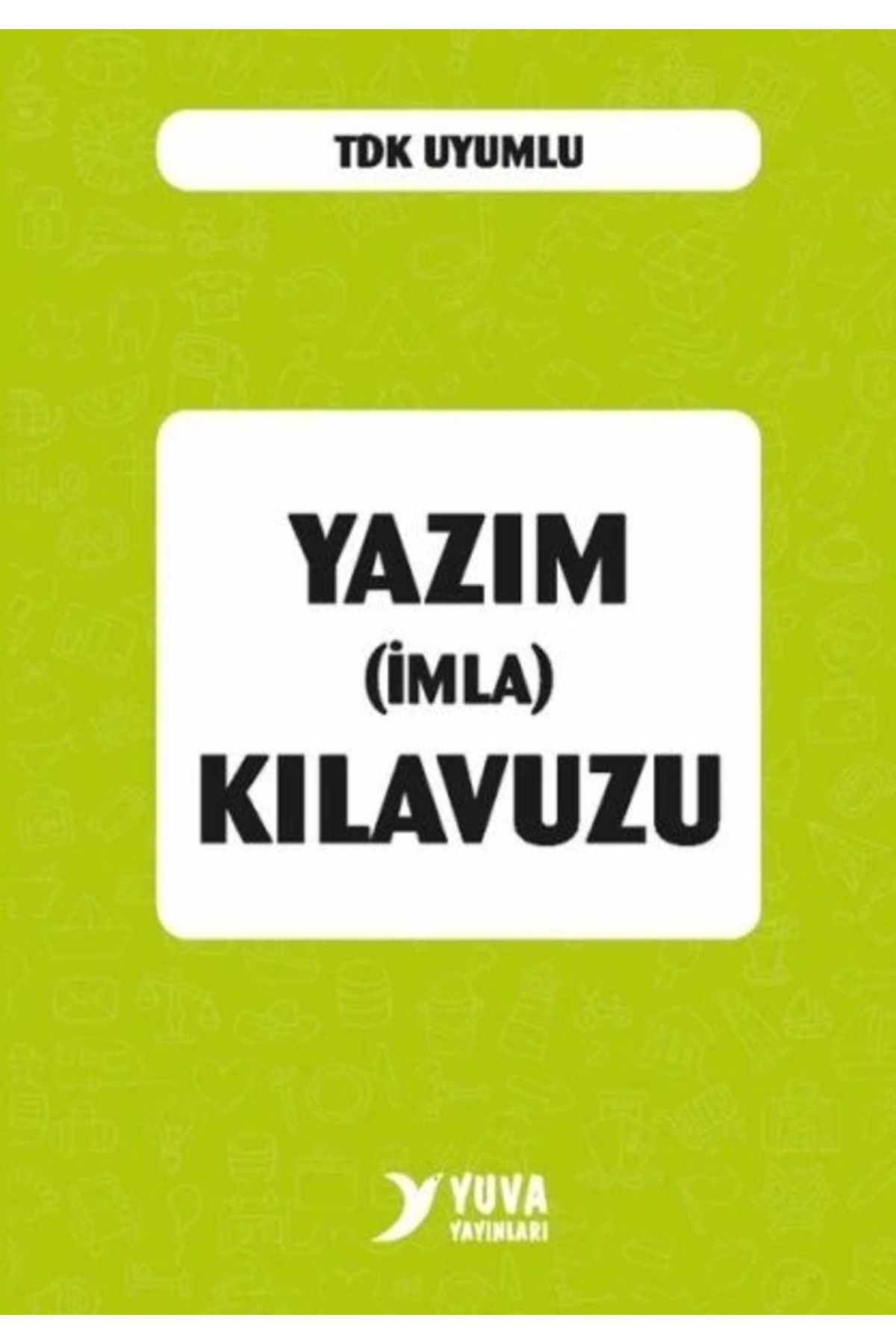 Yuva Yayınları Yazım(imla) Kılavuzu (Plastik Kapak)