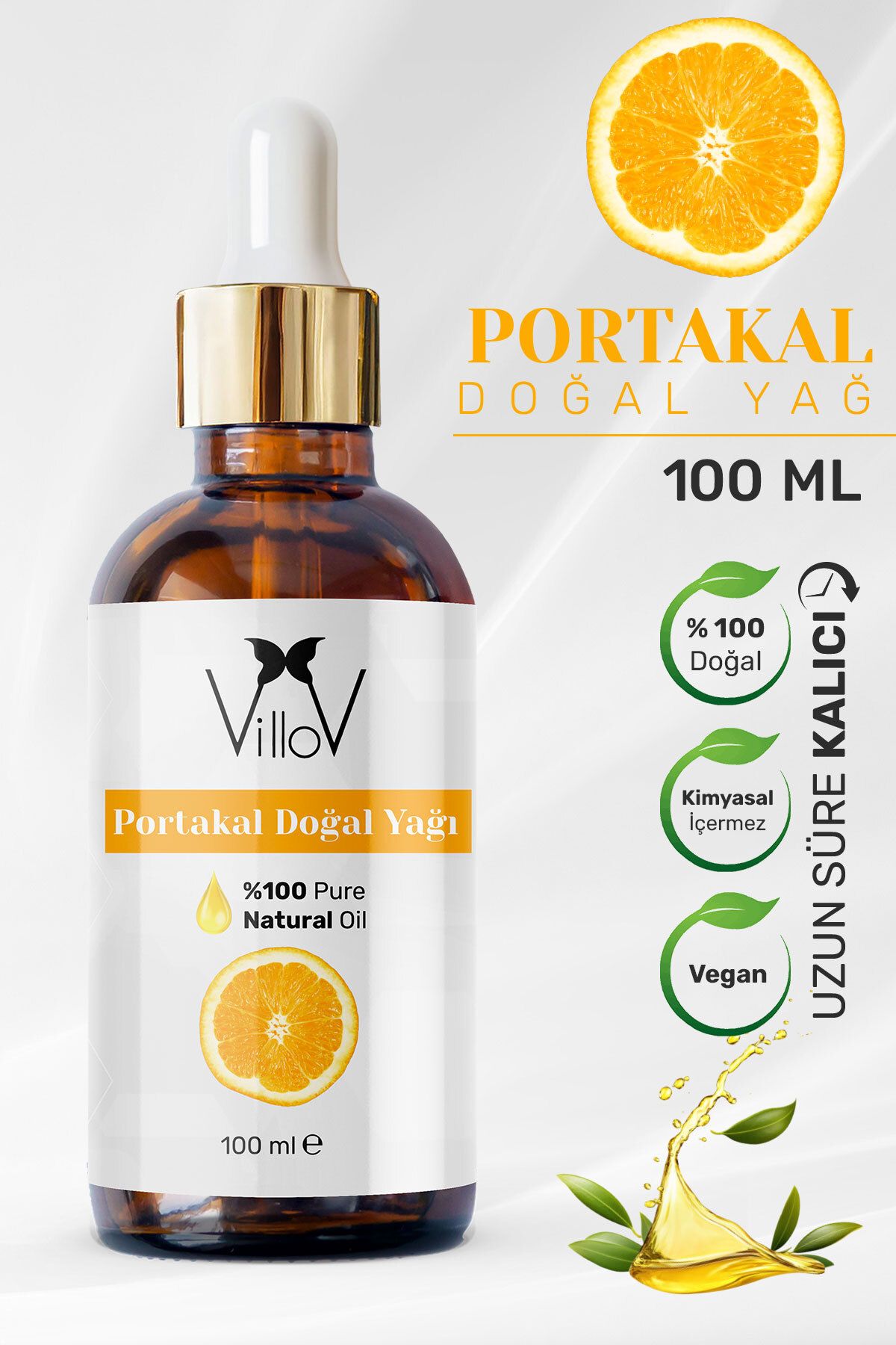 Villov Portakal Uçucu Yağı Soğuk Sıkım %100 Saf ve Doğal Bitkisel Orange Essential Oil 100ml