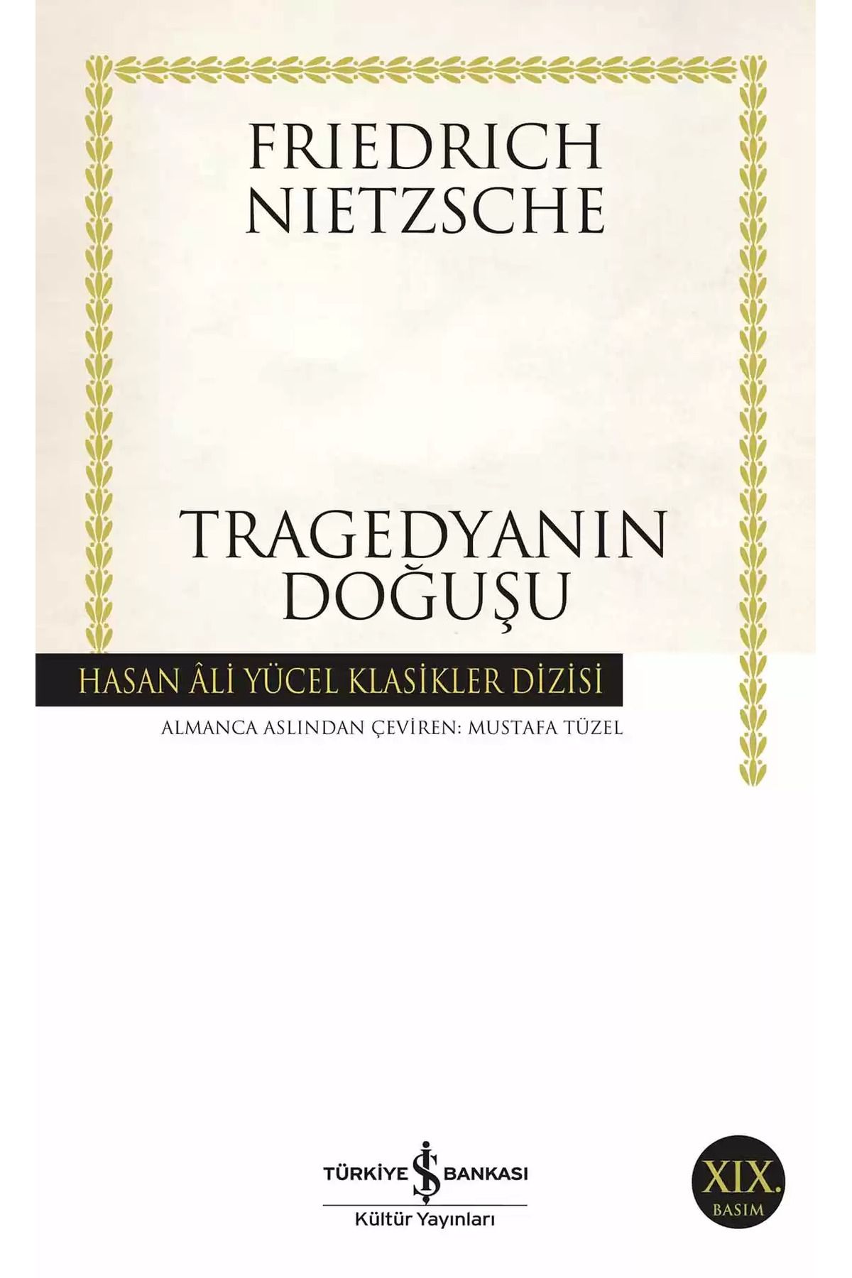 Bloomsbury Tragedyanın Doğuşu - Friedrich Nietzsche