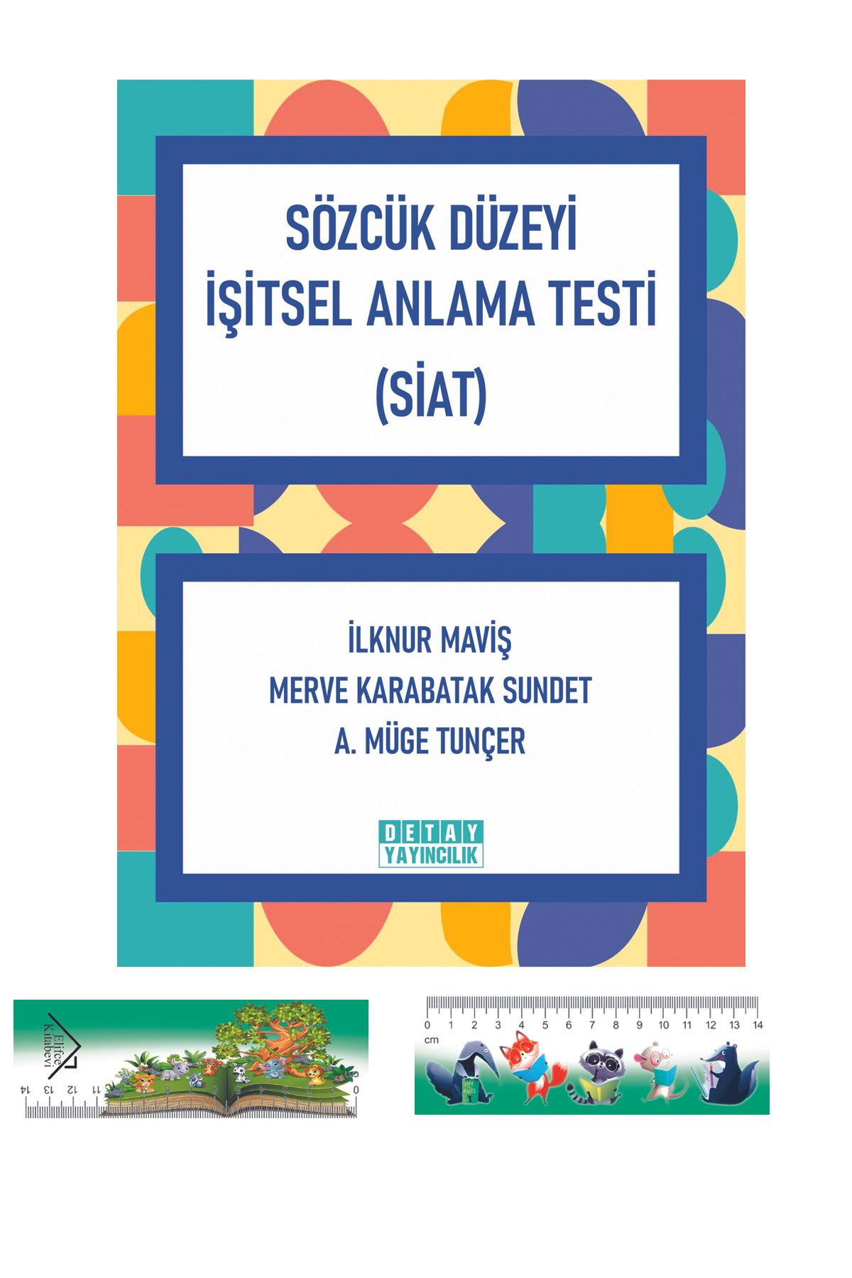 Detay Yayıncılık SÖZCÜK DÜZEYİ İŞİTSEL ANLAMA TESTİ (SİAT)
