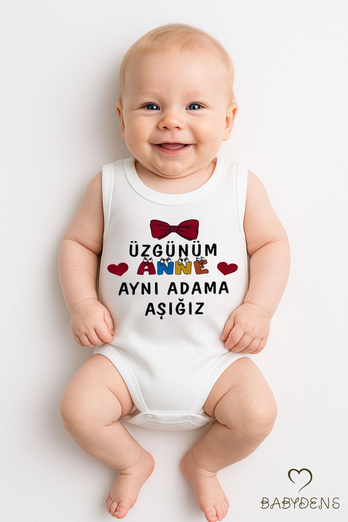 BABYDEN'S Üzgünüm Anne Aynı Adama Aşığız Yazılı Kolsuz Bebek Body %100 Pamuk Yazlık Çıtçıtlı Zıbın 0-3-24 Ay