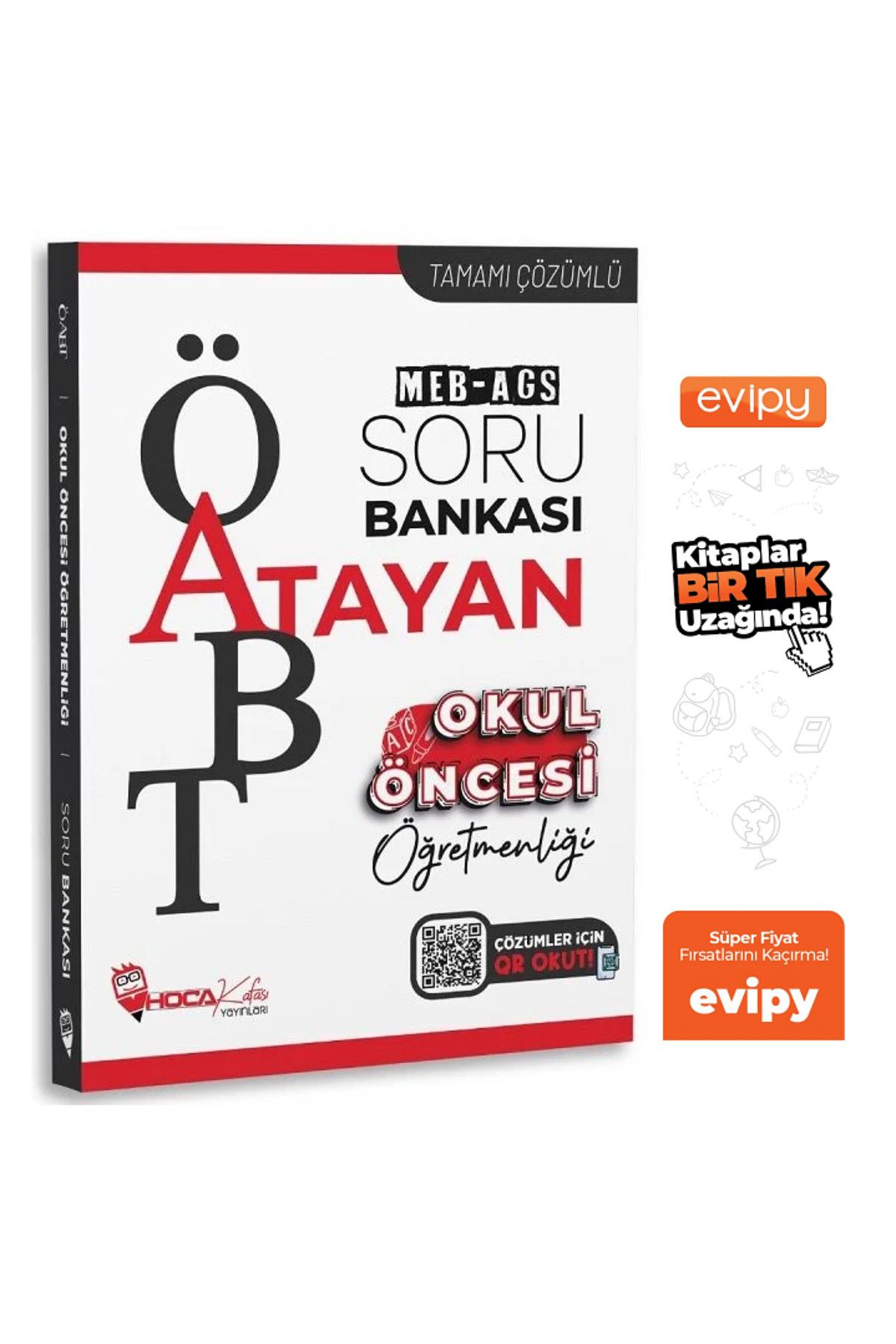 Hoca Kafası Yayınları ÖABT MEB-AGS Okul Öncesi Öğretmenliği Atayan Soru Bankası Çözümlü Ayraç Hediyeli