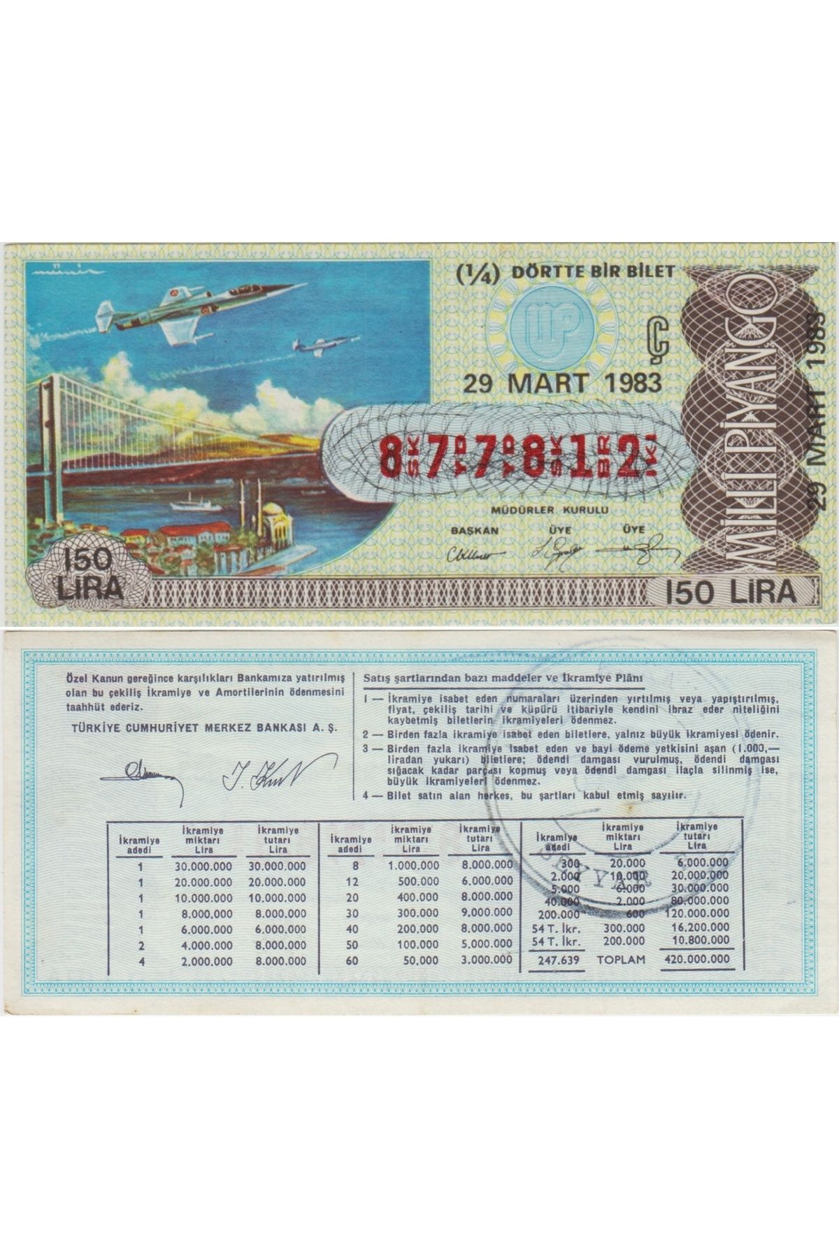 Banknoting ESKİ MİLLİ PİYANGO 1/4 ÇEYREK BİLET 29 MART 1983 SAVAŞ UÇAKLARI - BOĞAZ KÖPRÜSÜ. Ç SERİSİ 150 LİRA.