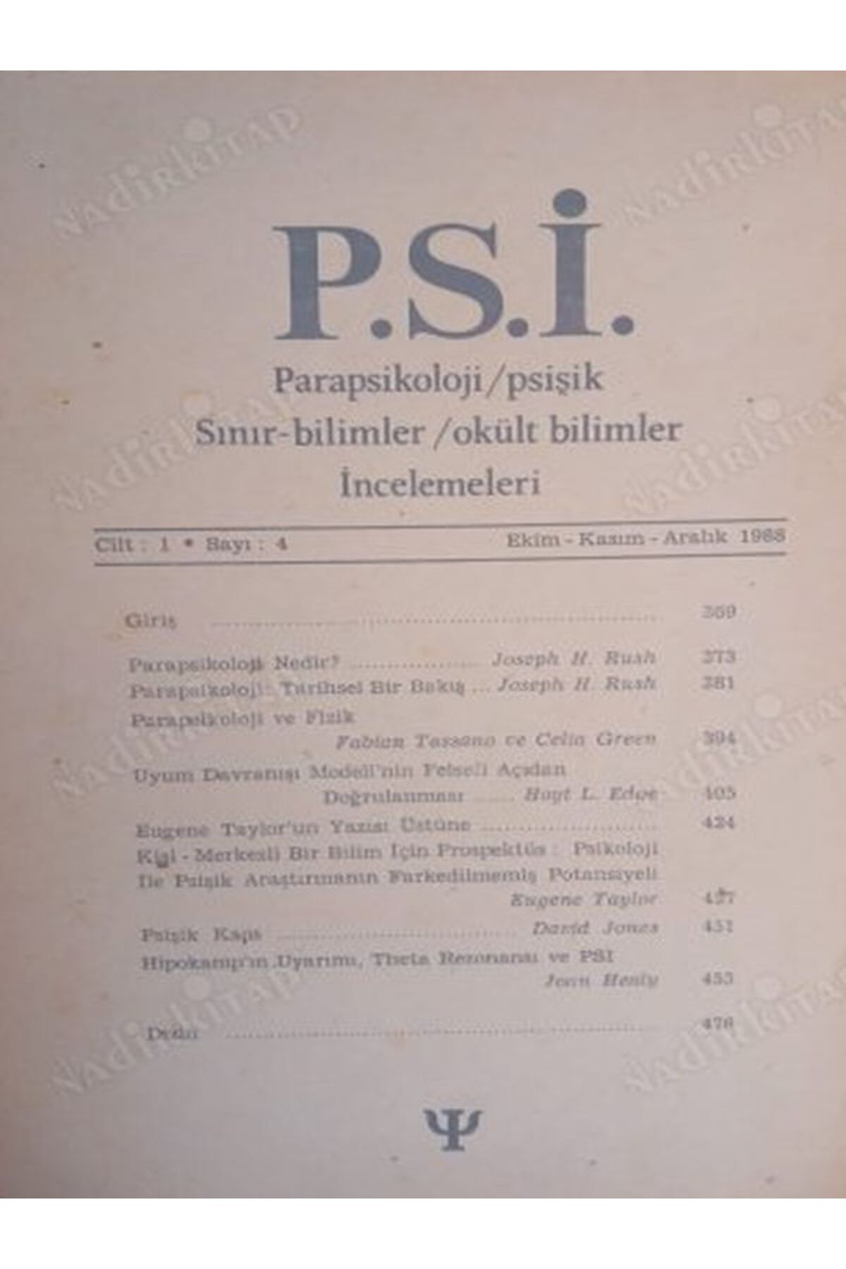 Afa Yayınları P.S.İ. Parapsikoloji / Psişik Sınır-Bilimler / Okült Bilimler İncelemeleri - Cilt: 1 Sayı: 4,