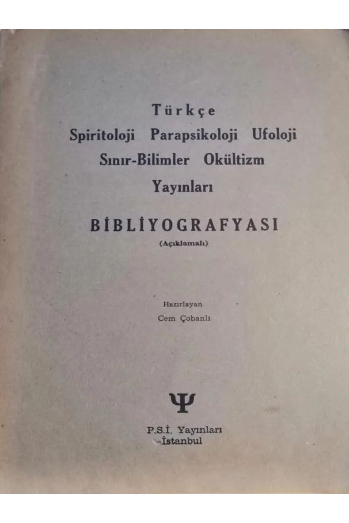 Afa Yayınları Türkçe Spiritoloji Parapsikoloji Ufoloji Sınır-Bilimler Okültizm Yayınları Bibliyografyası