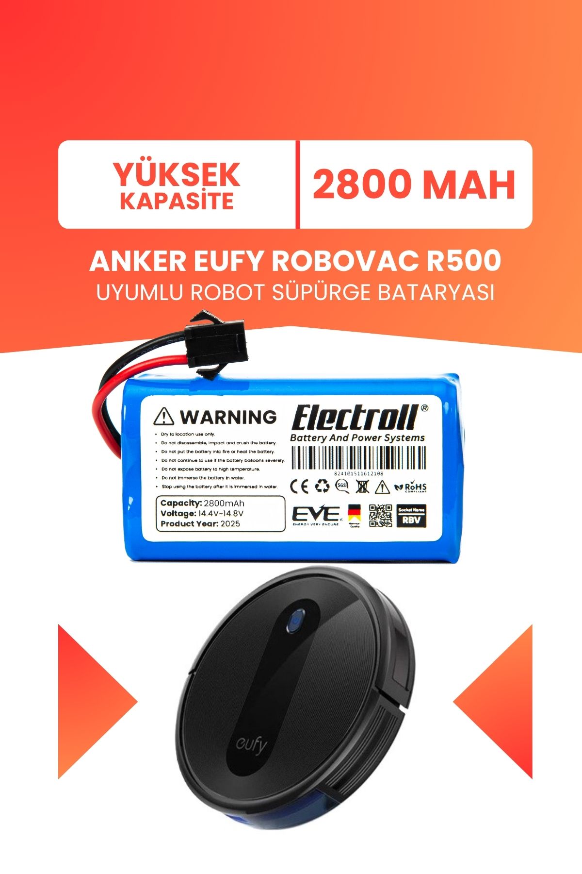 ELECTROLL Anker Eufy Robovac R500 Uyumlu Batarya (YÜKSEK KAPASİTE) 2800mah Robot Süpürge Bataryası