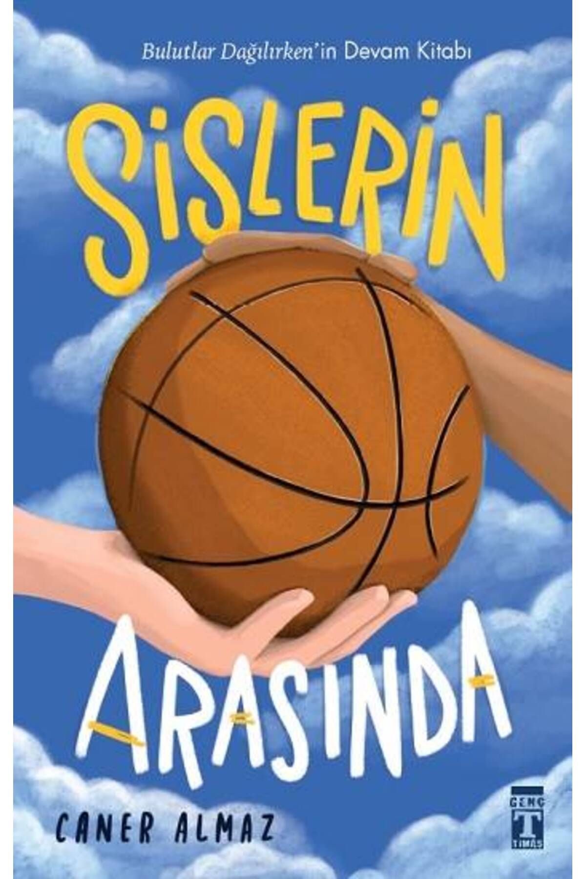 Genç Timaş Sislerin Arasında