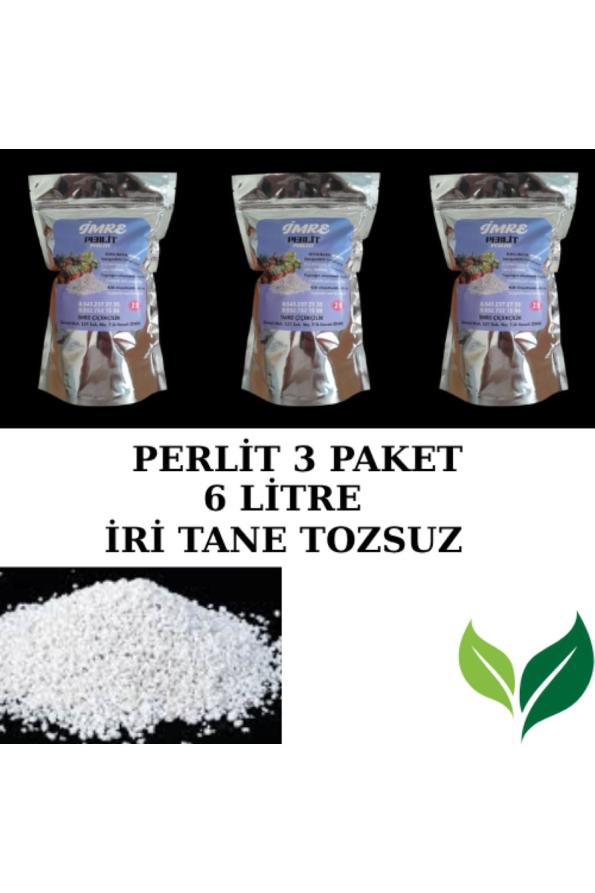 İMRE ÇİÇEKÇİLİK PERLİT 6 LİTRE ( ÜÇLÜ AVANTAJ PAKET )