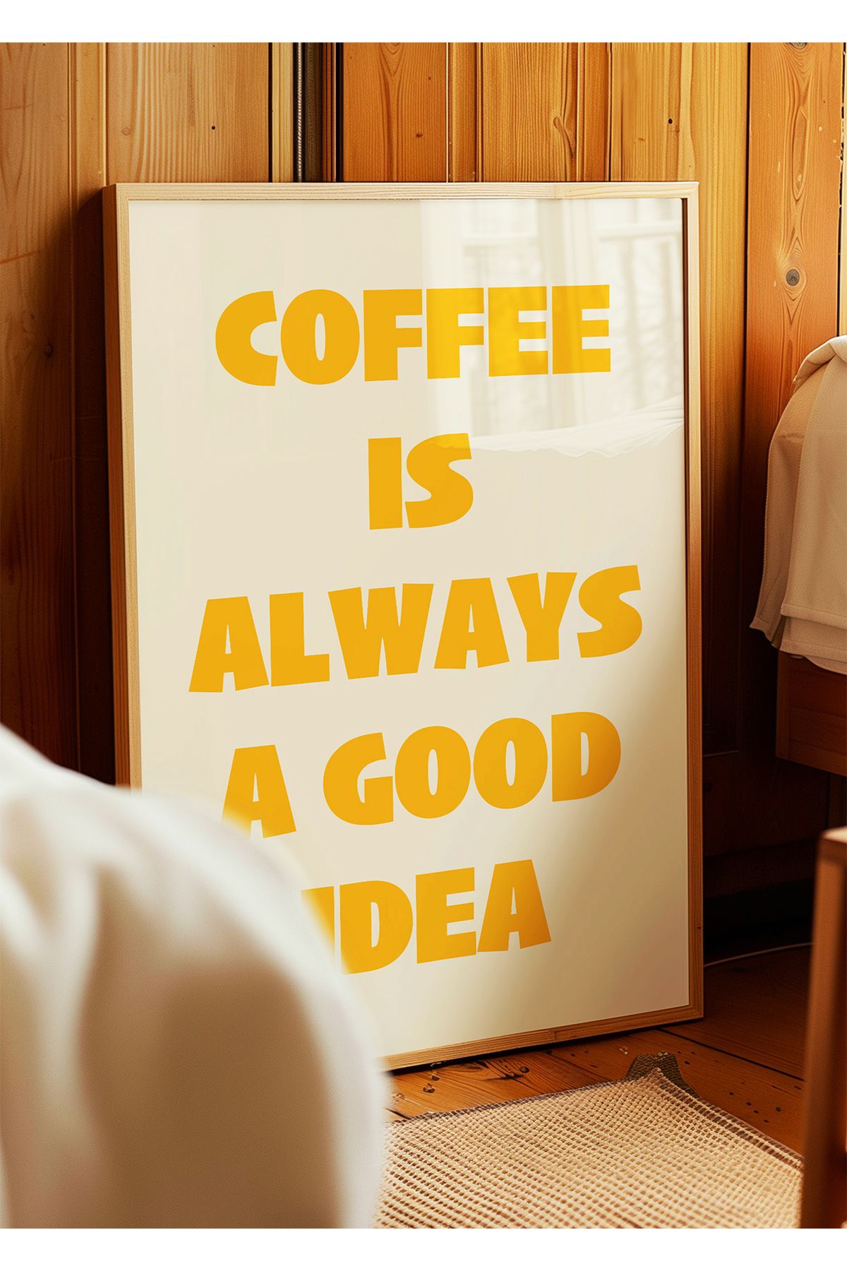ARTHOUSECOLLECTIVE Coffee is always a good idea Poster – Sarı - Modern Tipografi Kahve Posteri - Çerçevesiz Poster